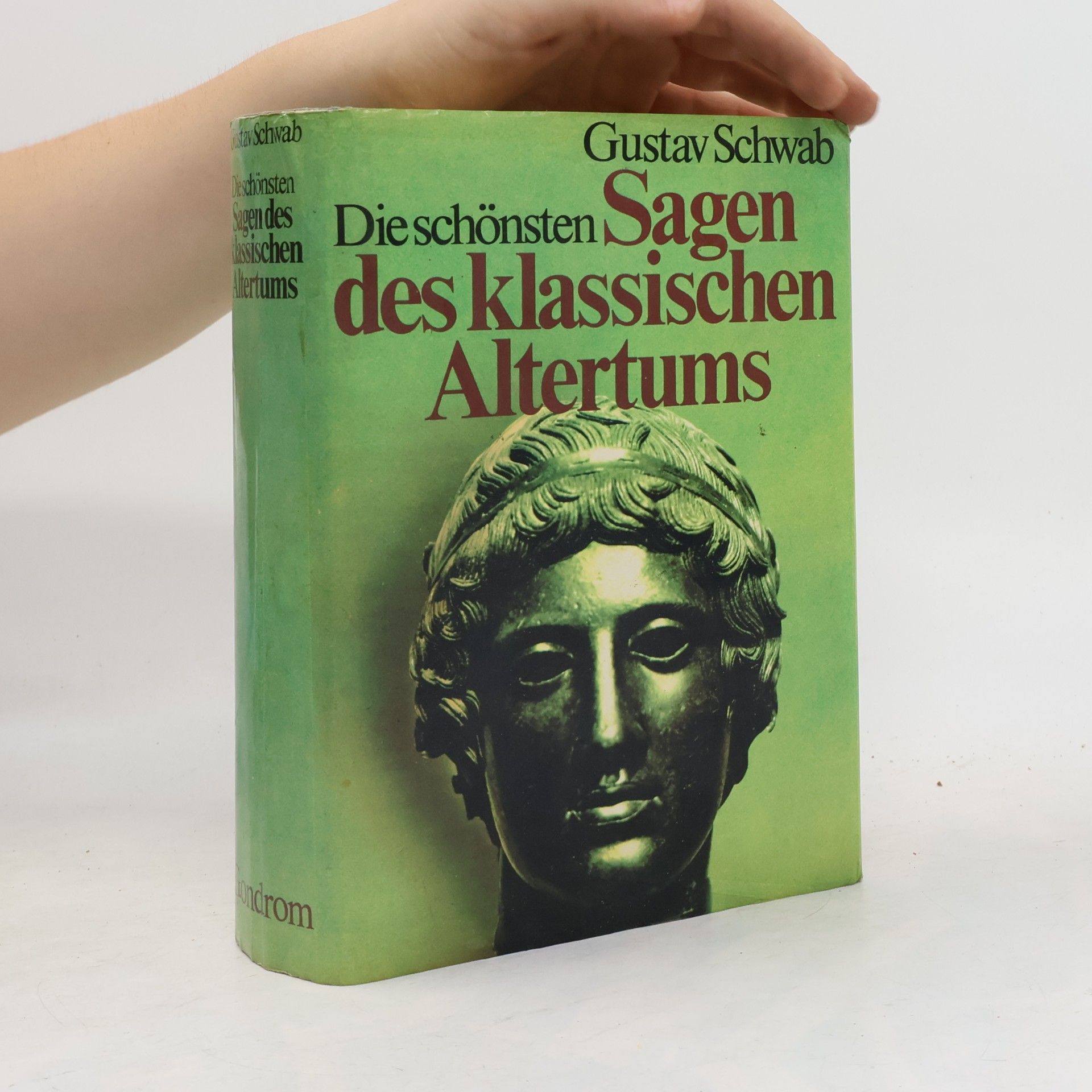 Gustav Schwab Die schönsten Sagen des klassischen Altertums