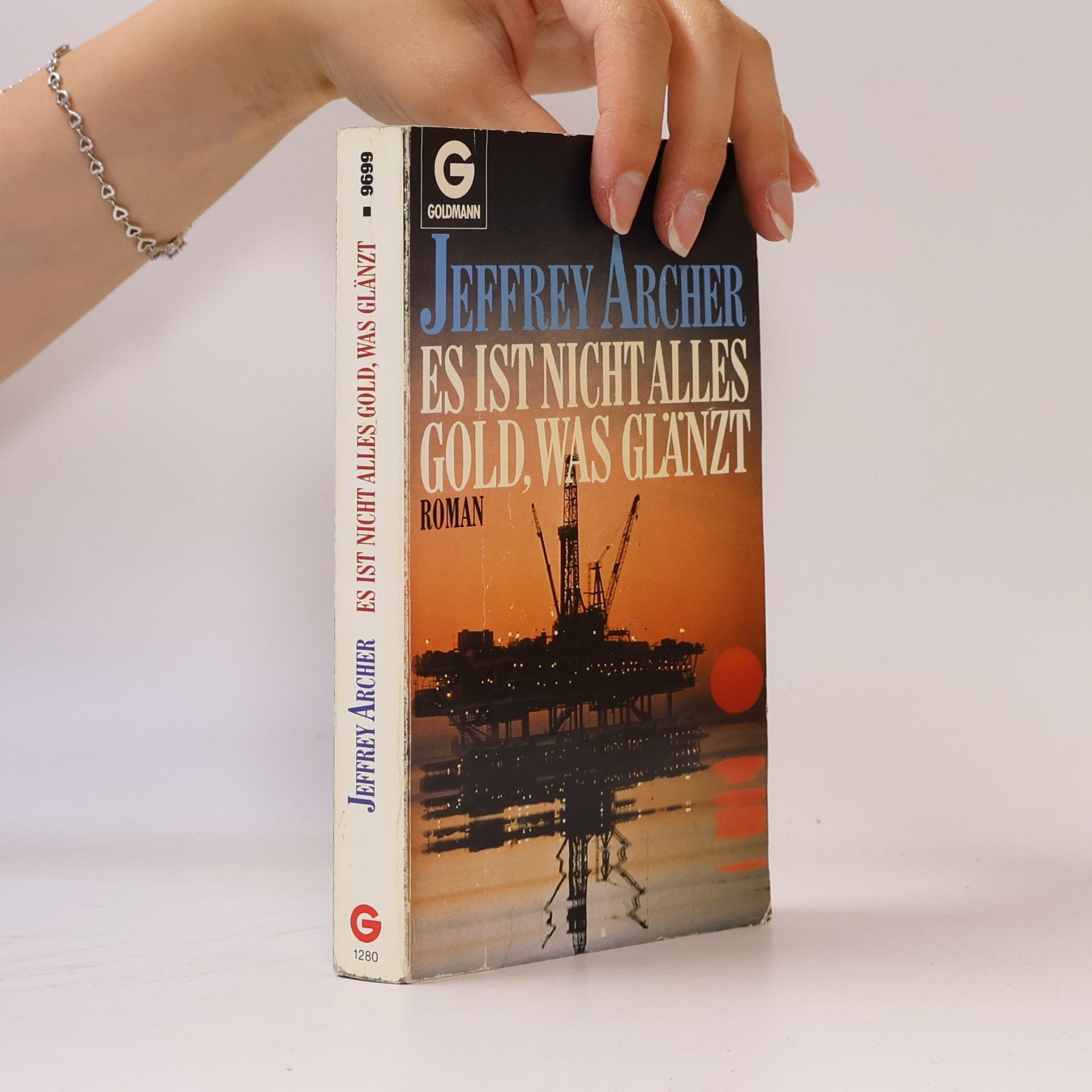Jeffrey Archer Es ist nicht alles Gold, was glänzt