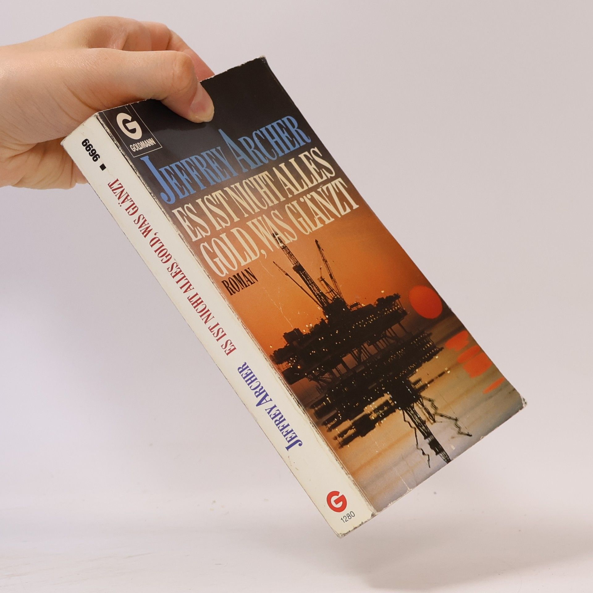 Jeffrey Archer Es ist nicht alles Gold, was glänzt
