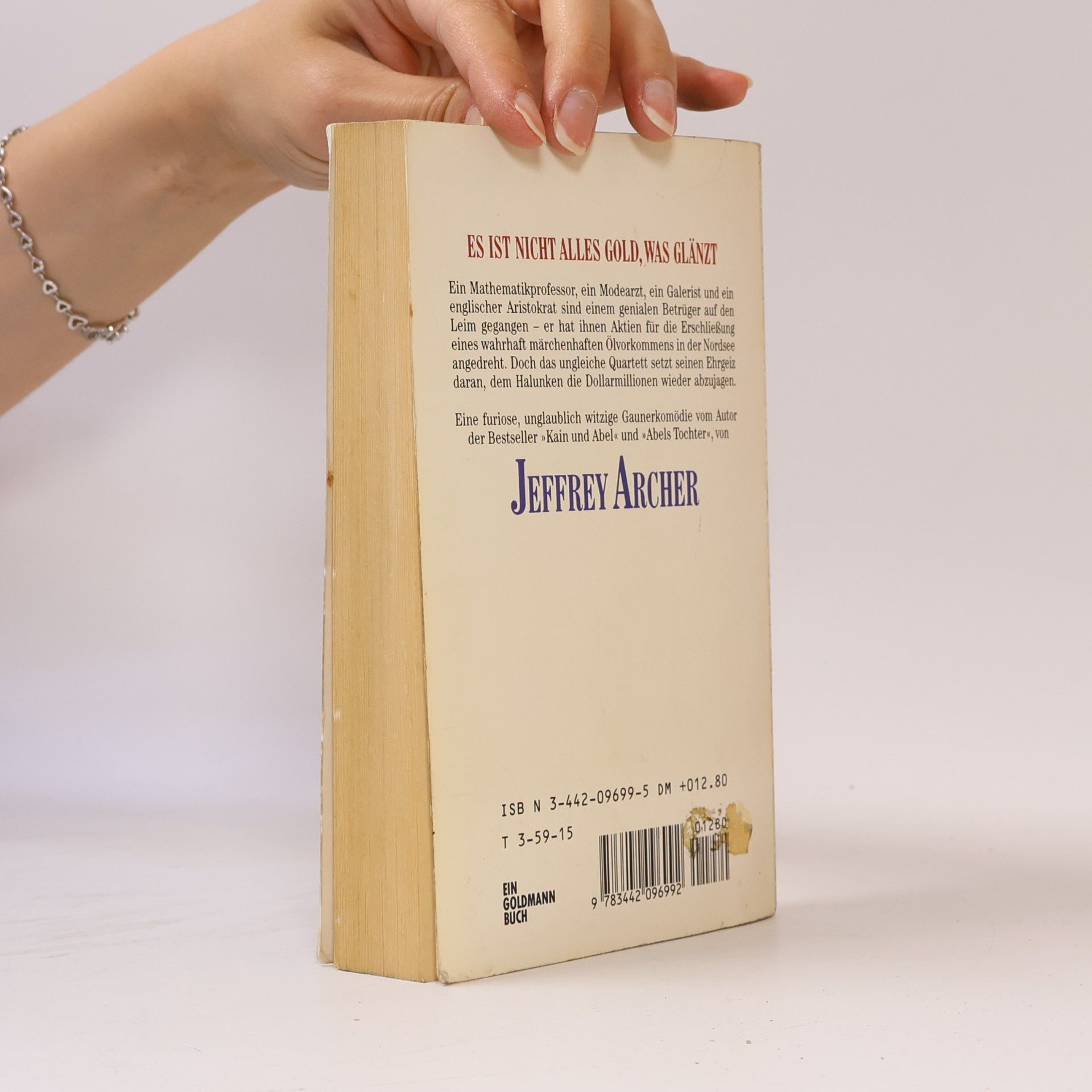 Jeffrey Archer Es ist nicht alles Gold, was glänzt