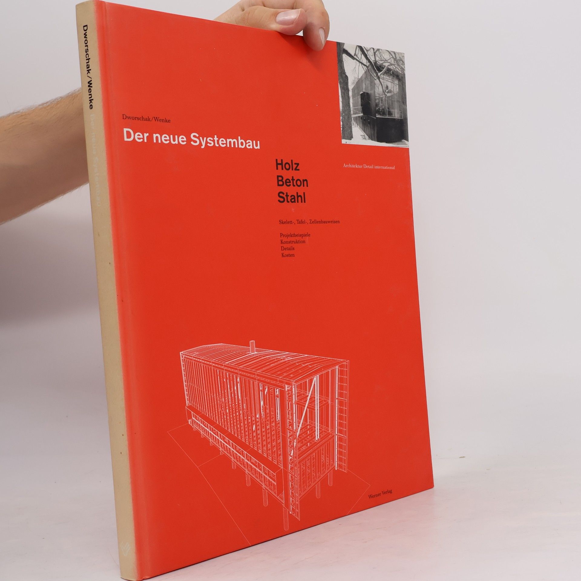 Der neue Systembau - Holz, Beton, Stahl