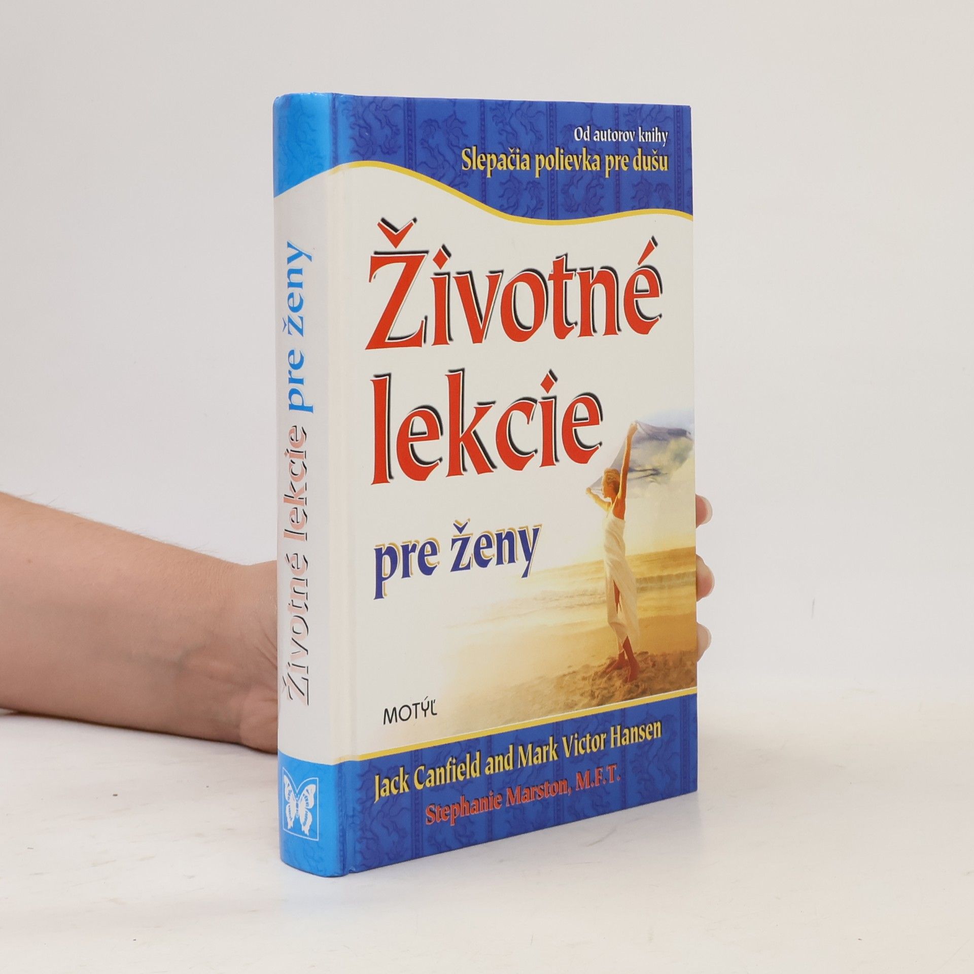 Mark Victor Hansen Životné lekcie pre ženy
