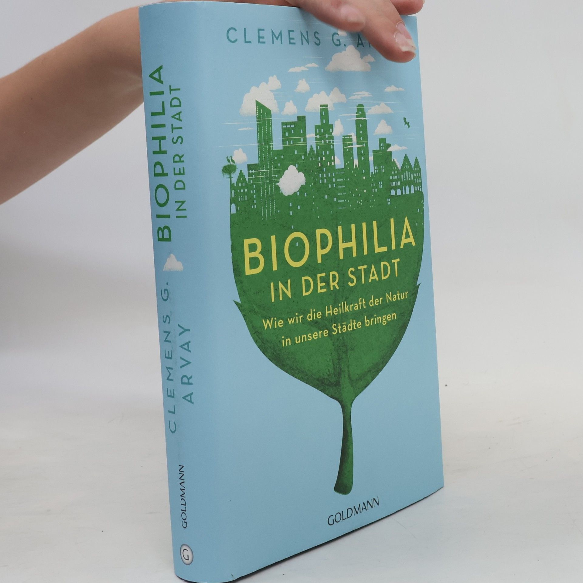 Clemens G. Arvay Biophilia in der Stadt