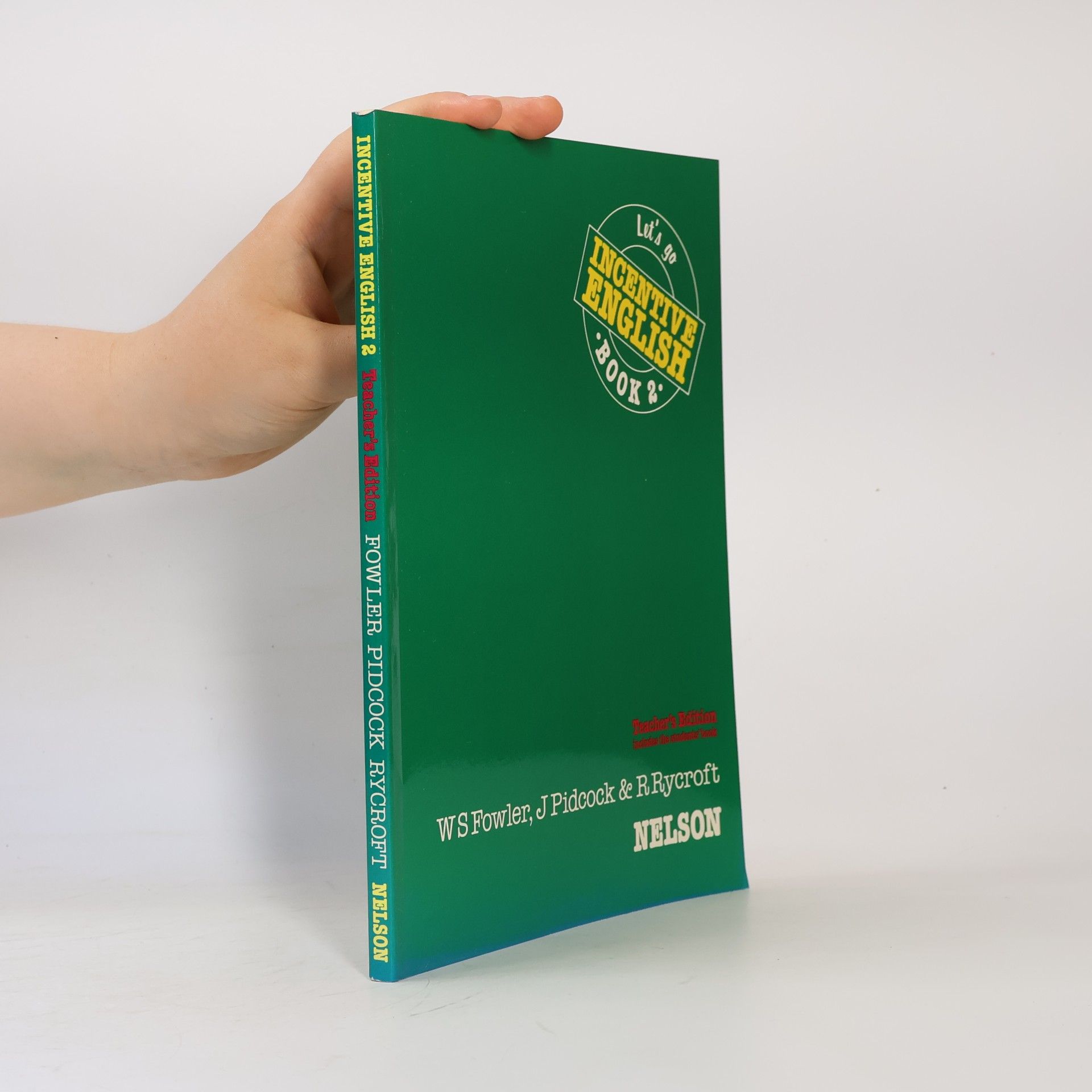 Autorenkollektiv Incentive English. Book 2, Let's go. Teacher's Edition Includes the Students' Book
