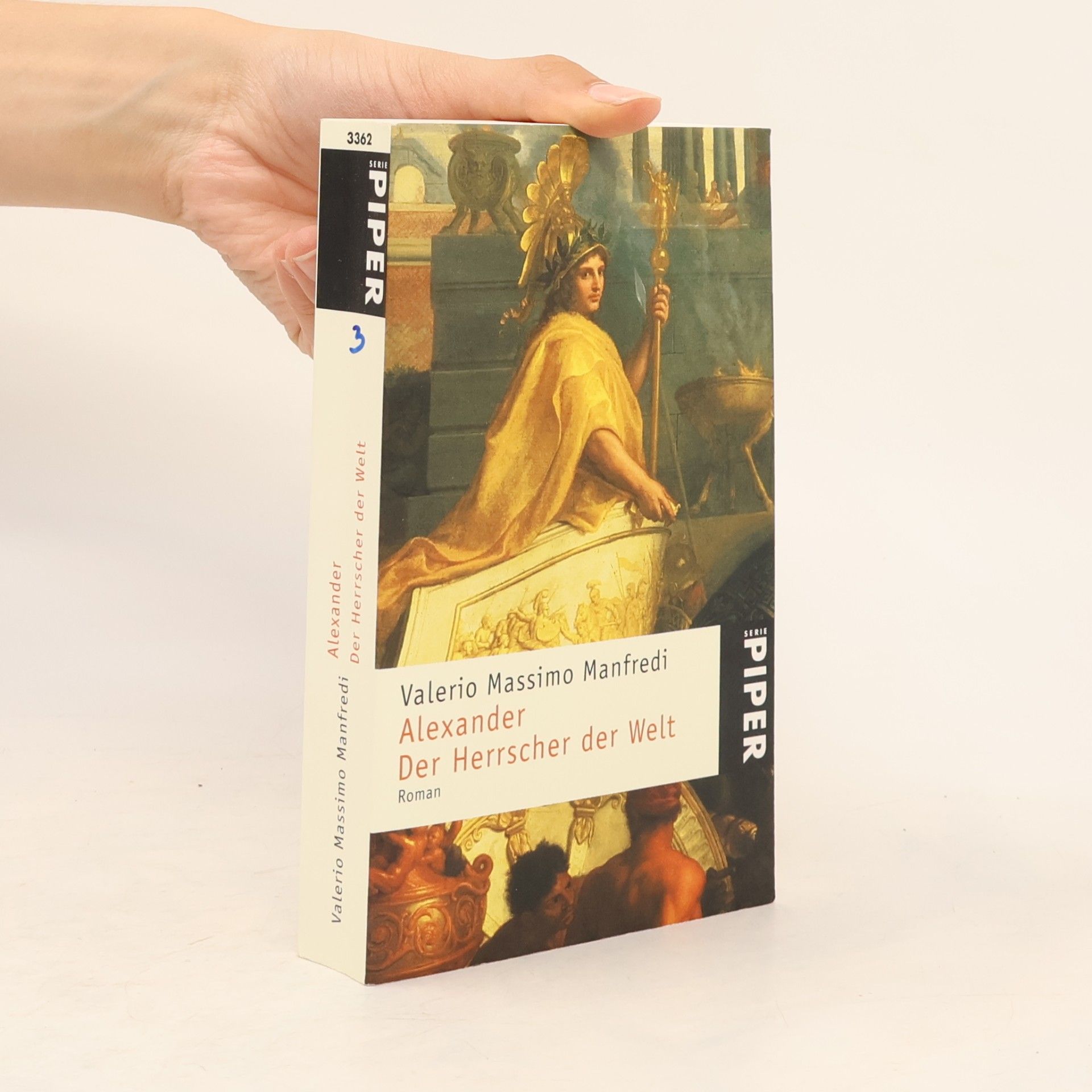Valerio Massimo Manfredi Alexander. Der Herrscher der Welt
