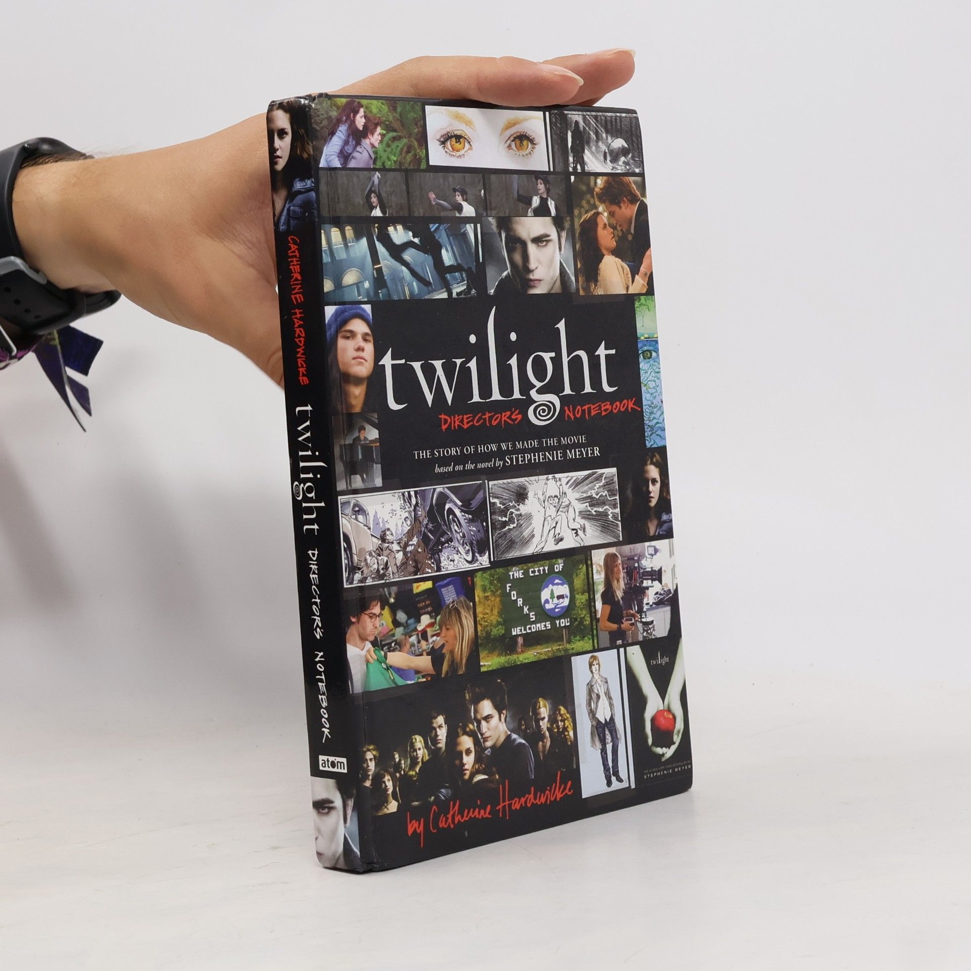 Twilight : director's notebook : the story of how we made the movie