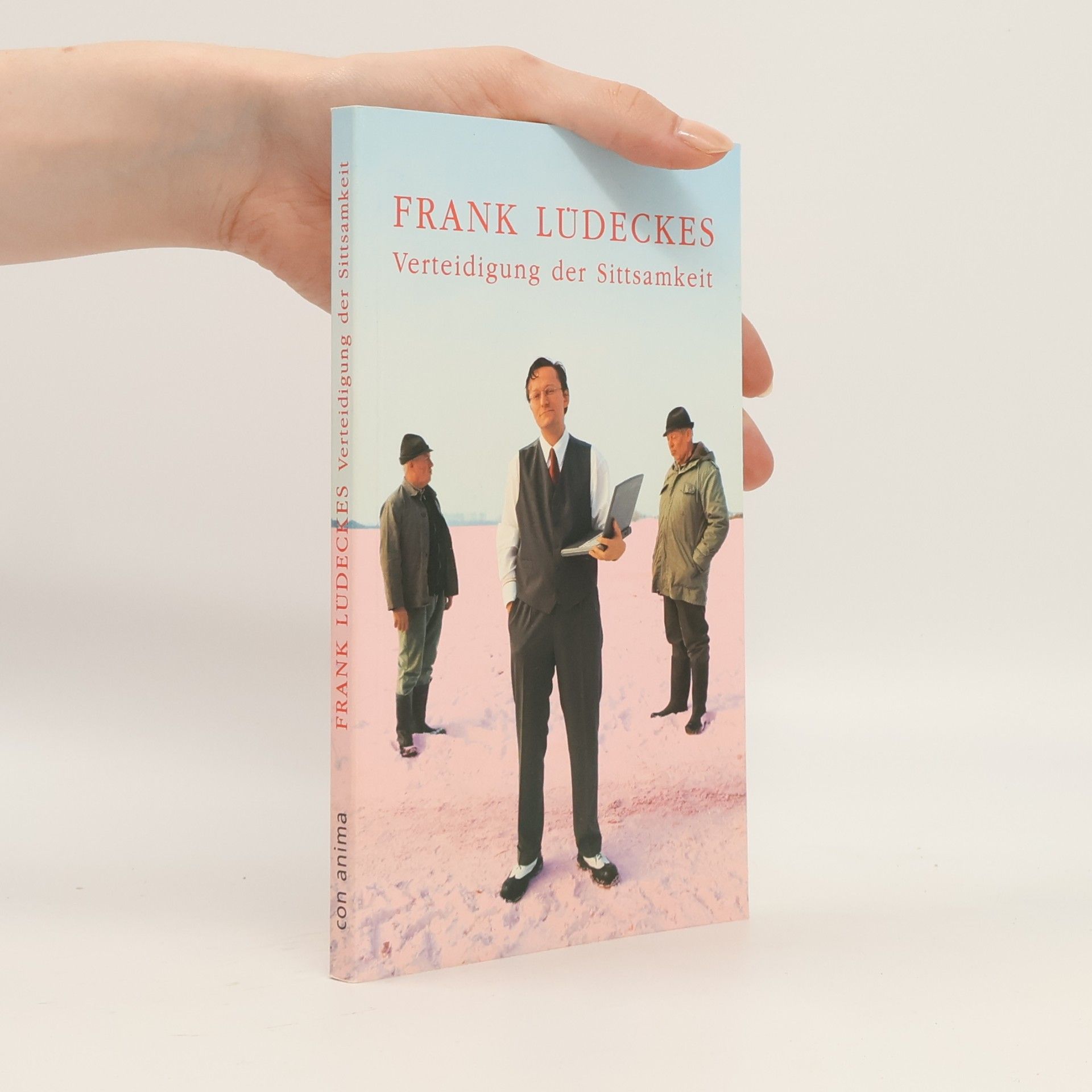 Frank Lüdecke Frank Lüdeckes Verteidigung der Sittsamkeit