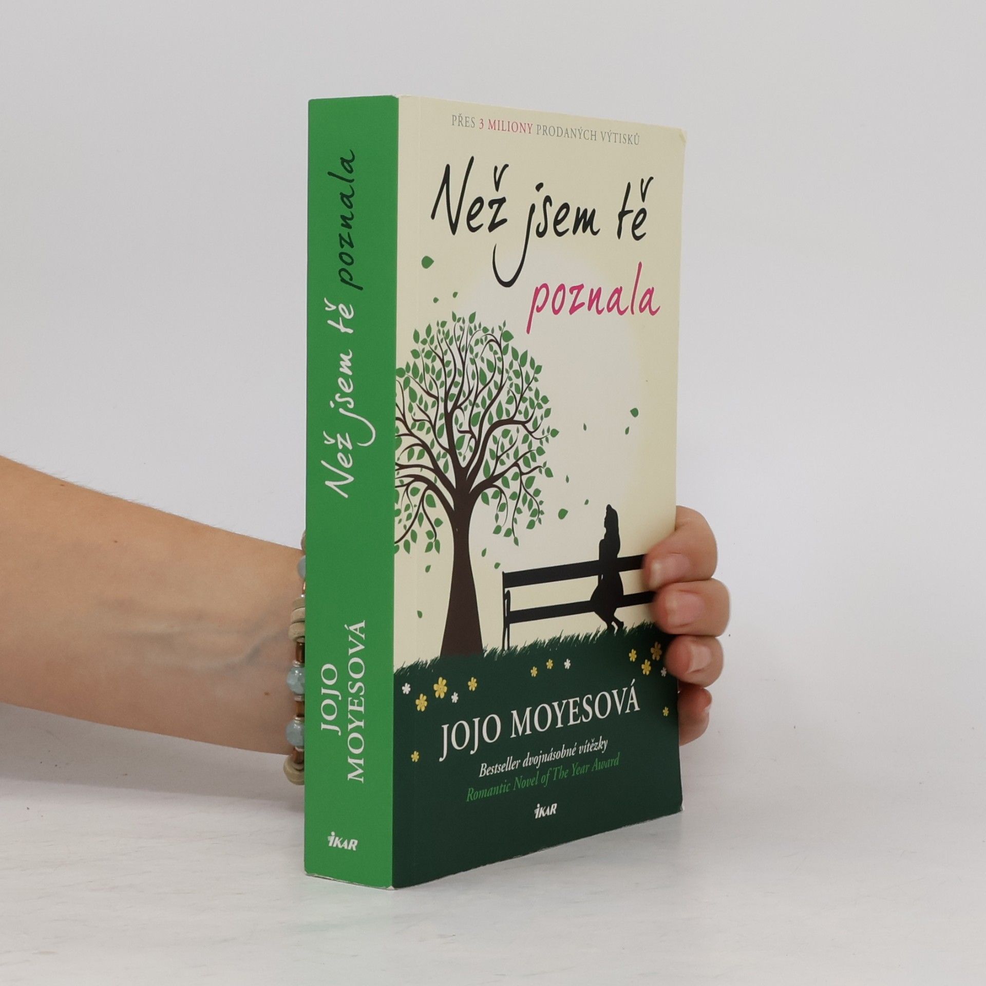 Jojo Moyes Než jsem tě poznala