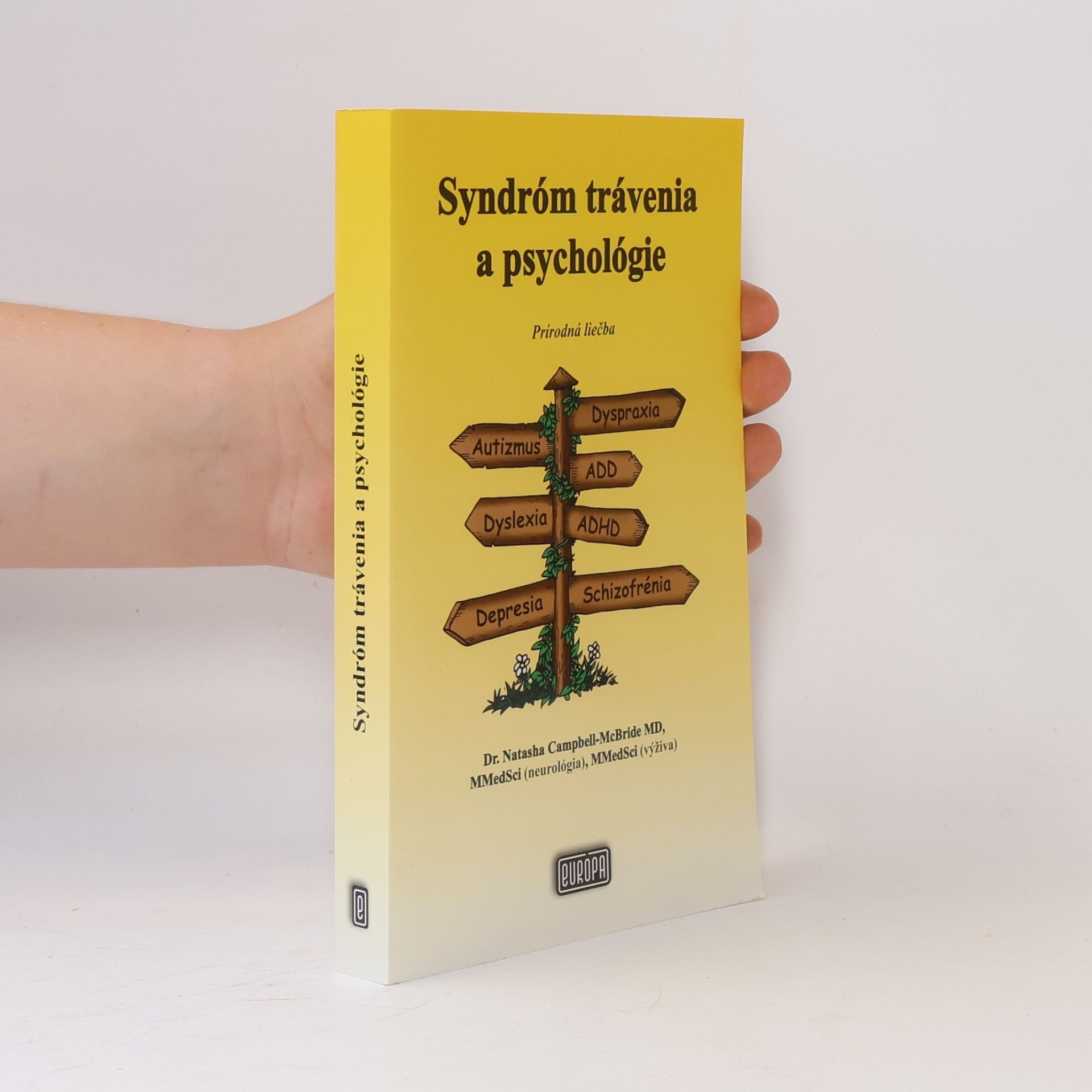 Natasha Campbell-McBride Syndróm trávenia a psychológie. Prírodná liečba
