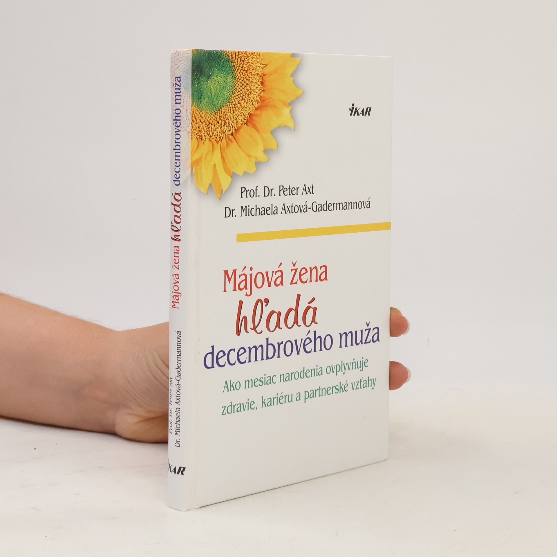 Michaela Axt-Gadermann Májová žena hľadá decembrového muža