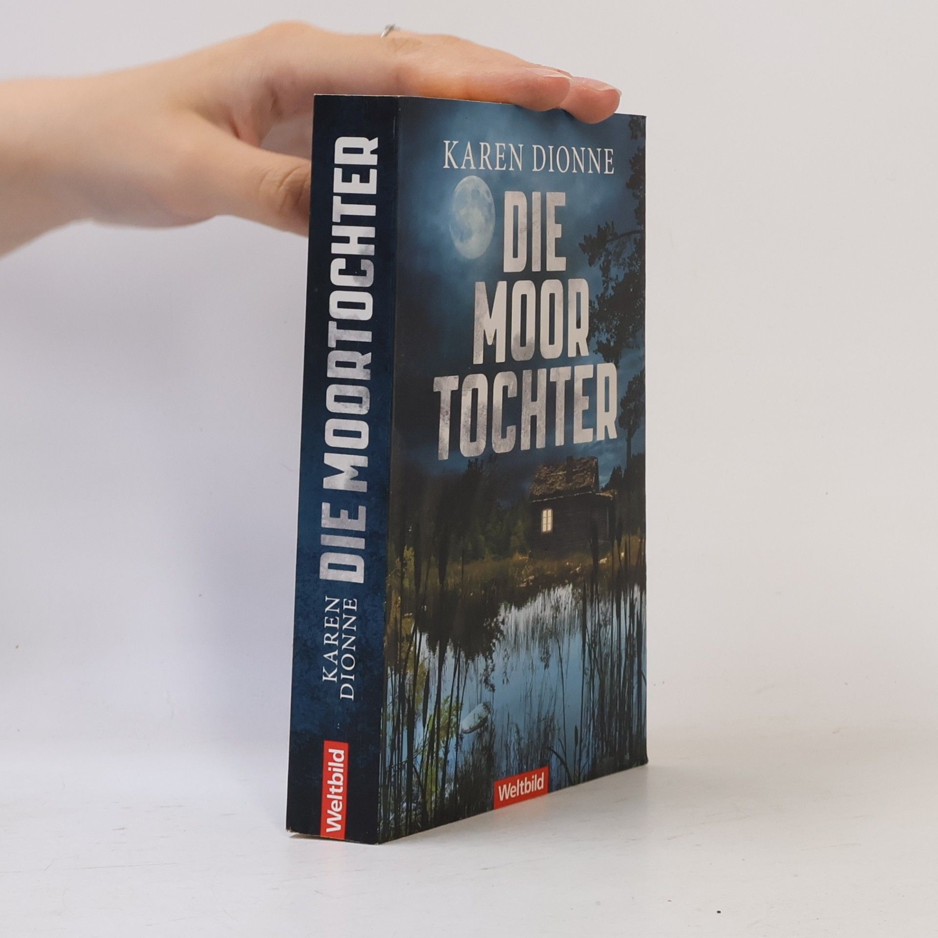 Karen Dionne Die Moortochter