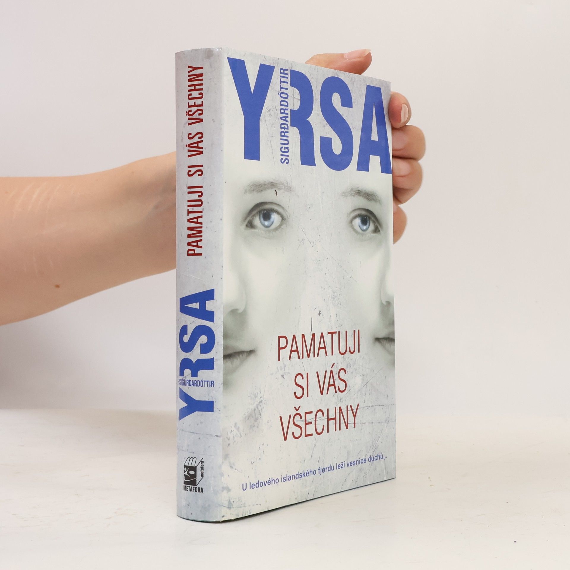 Yrsa Sigurðardóttir Pamatuji si vás všechny