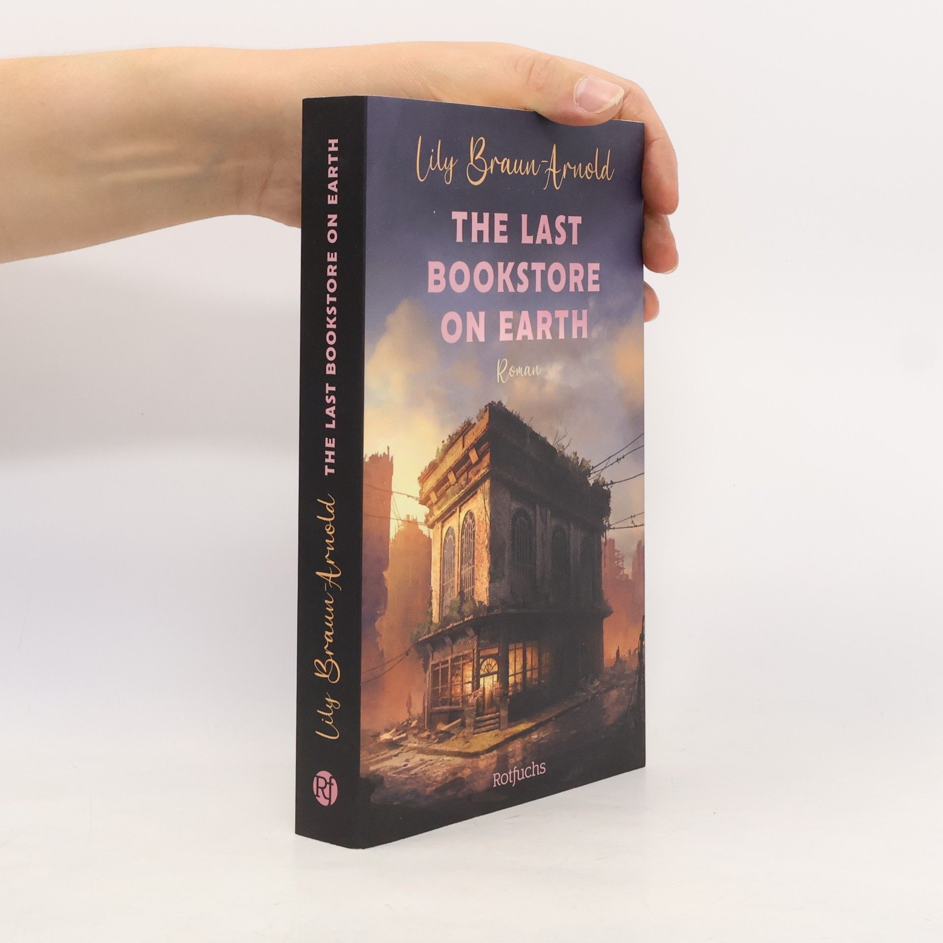 Lily Braun-Arnold The Last Bookstore on Earth