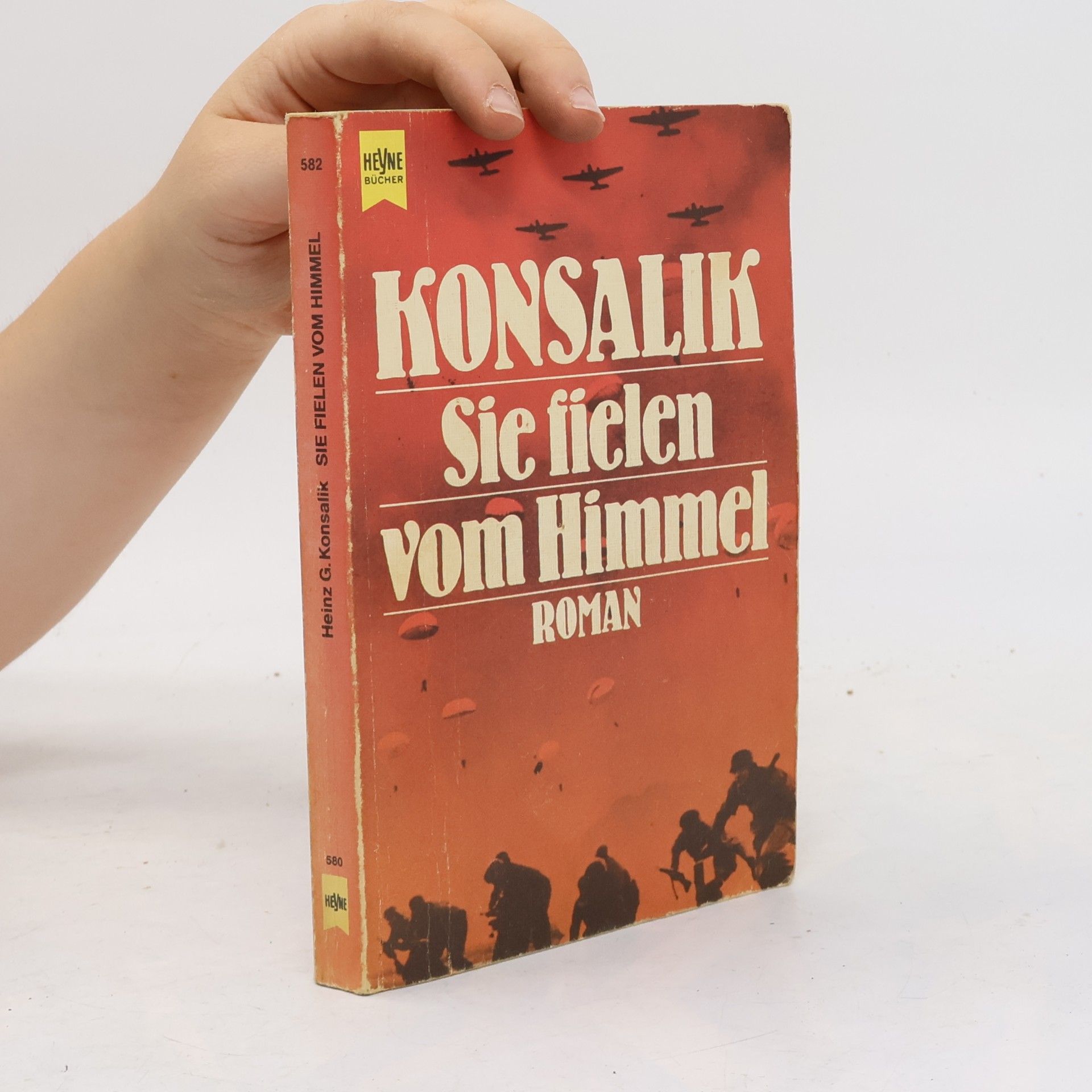 Heinz Günther Konsalik Sie fielen vom Himmel