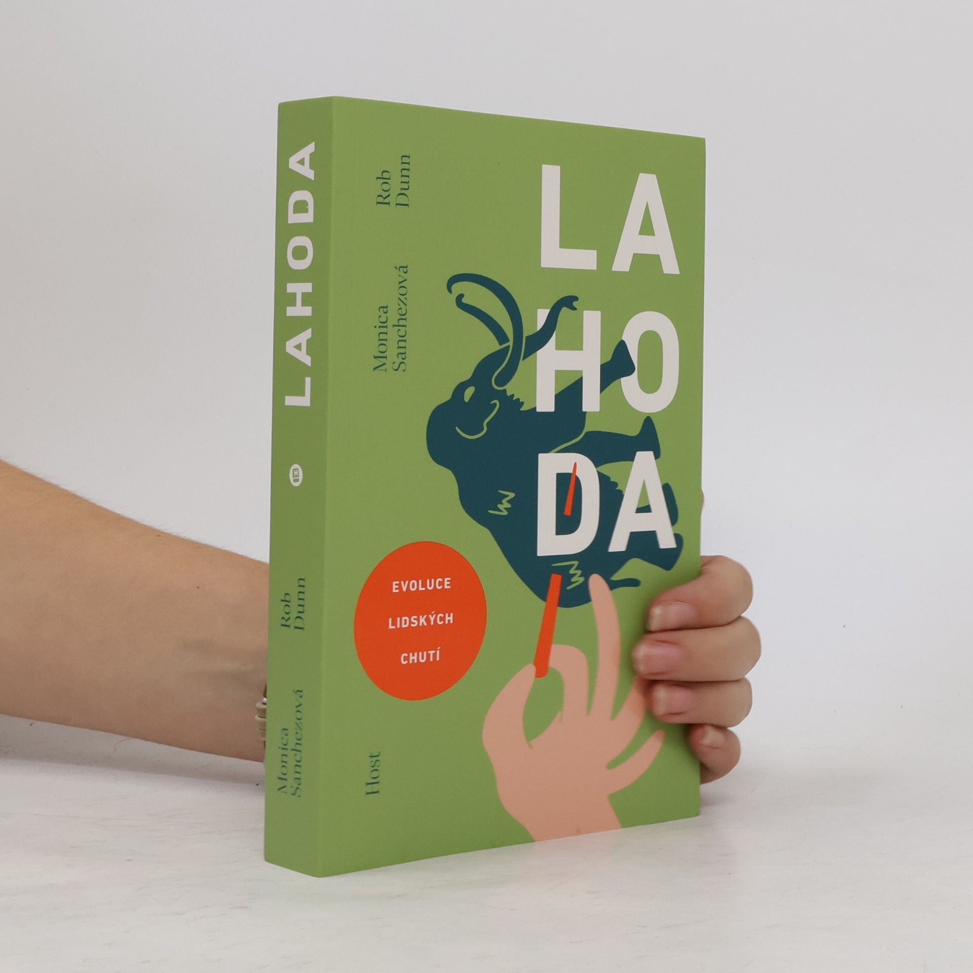Rob Dunn Lahoda: evoluce lidských chutí