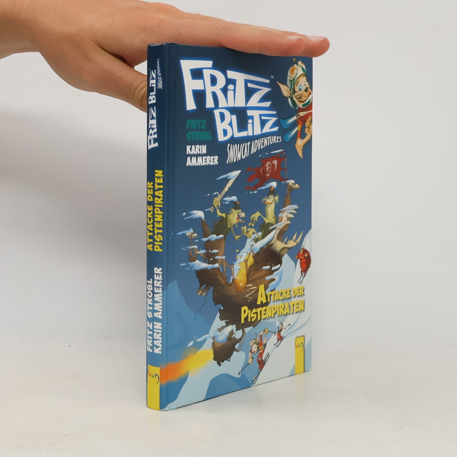 Fritz Strobl Fritz Blitz. Snowcat Adventures. Attacke der Pistenpiraten