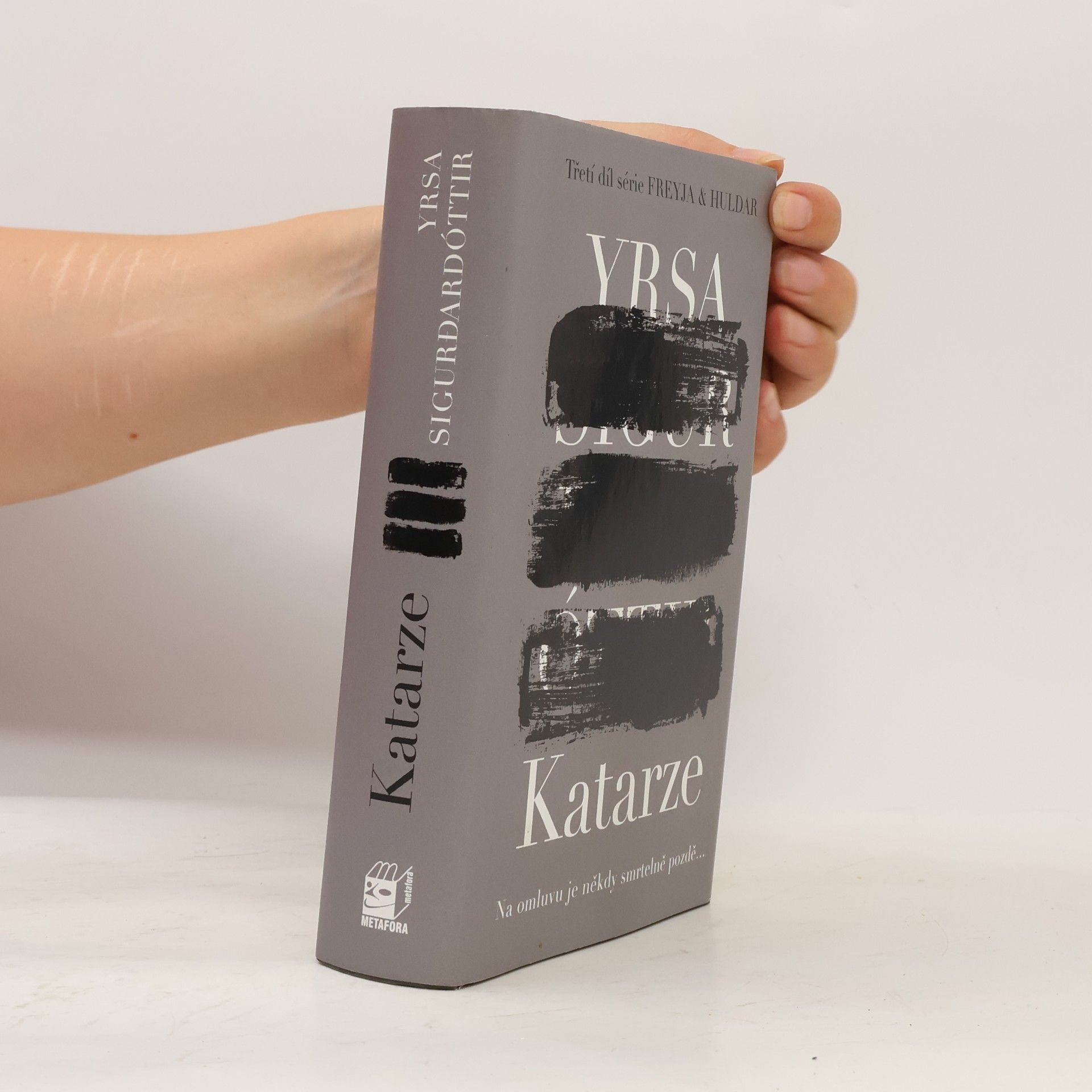 Yrsa Sigurðardóttir Katarze: Série Freyja & Huldar