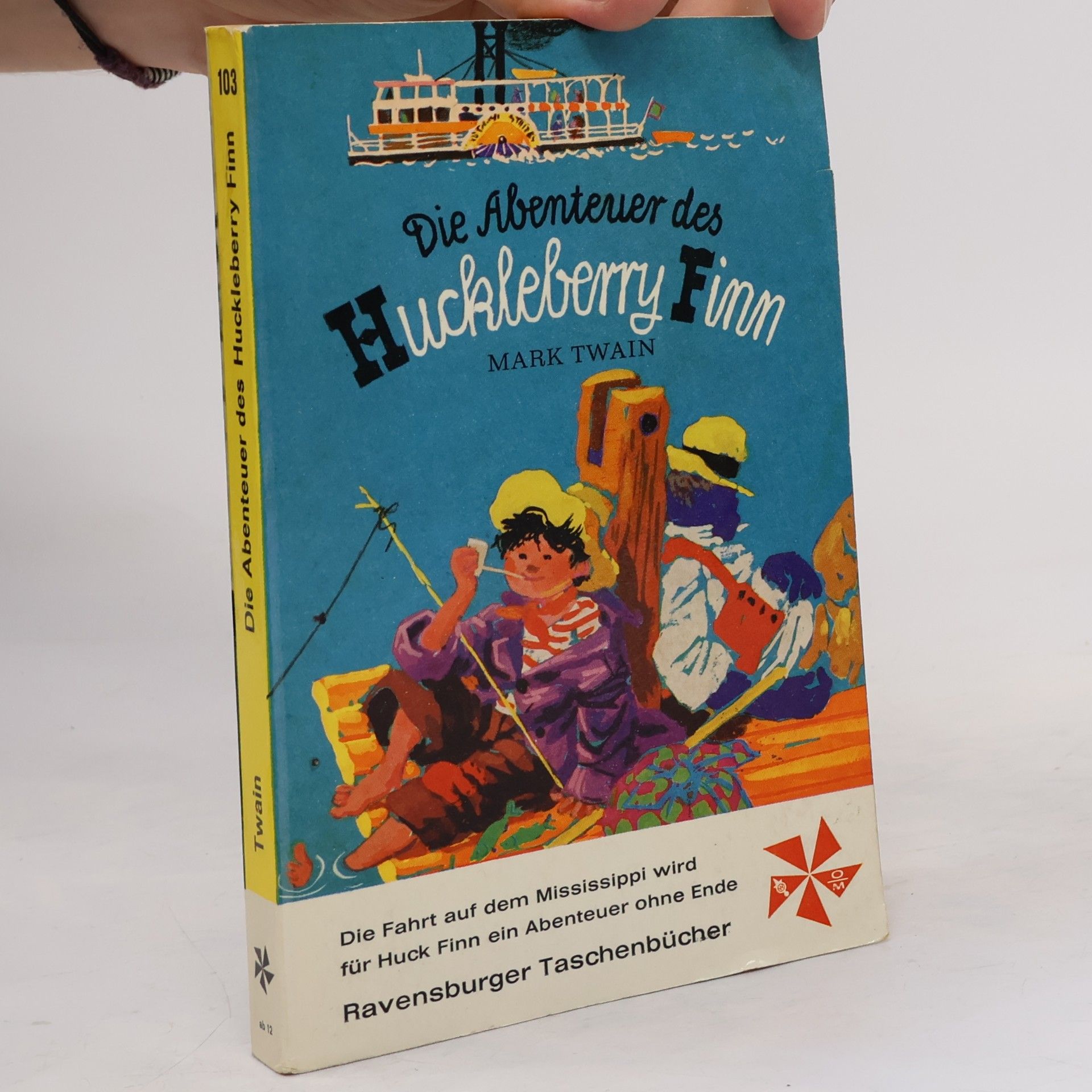 Mark Twain Die Abenteuer des Huckleberry Finn