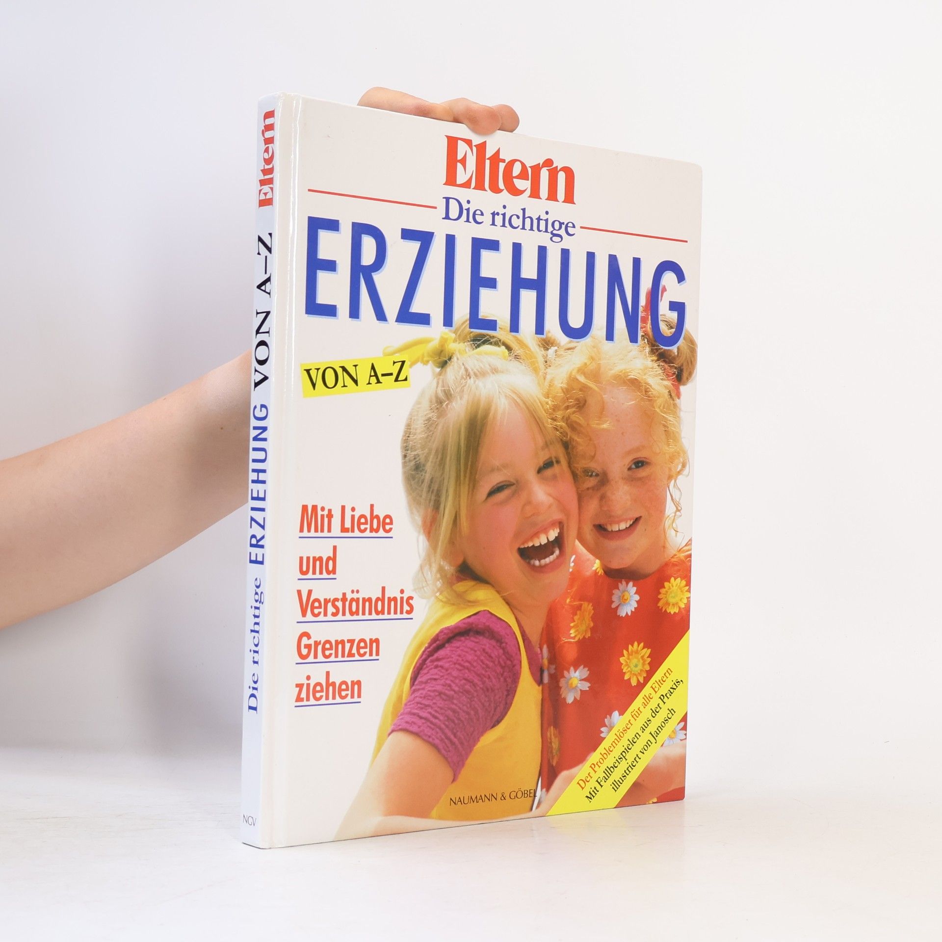 Autorenkollektiv Die richtige erziehung von A - Z