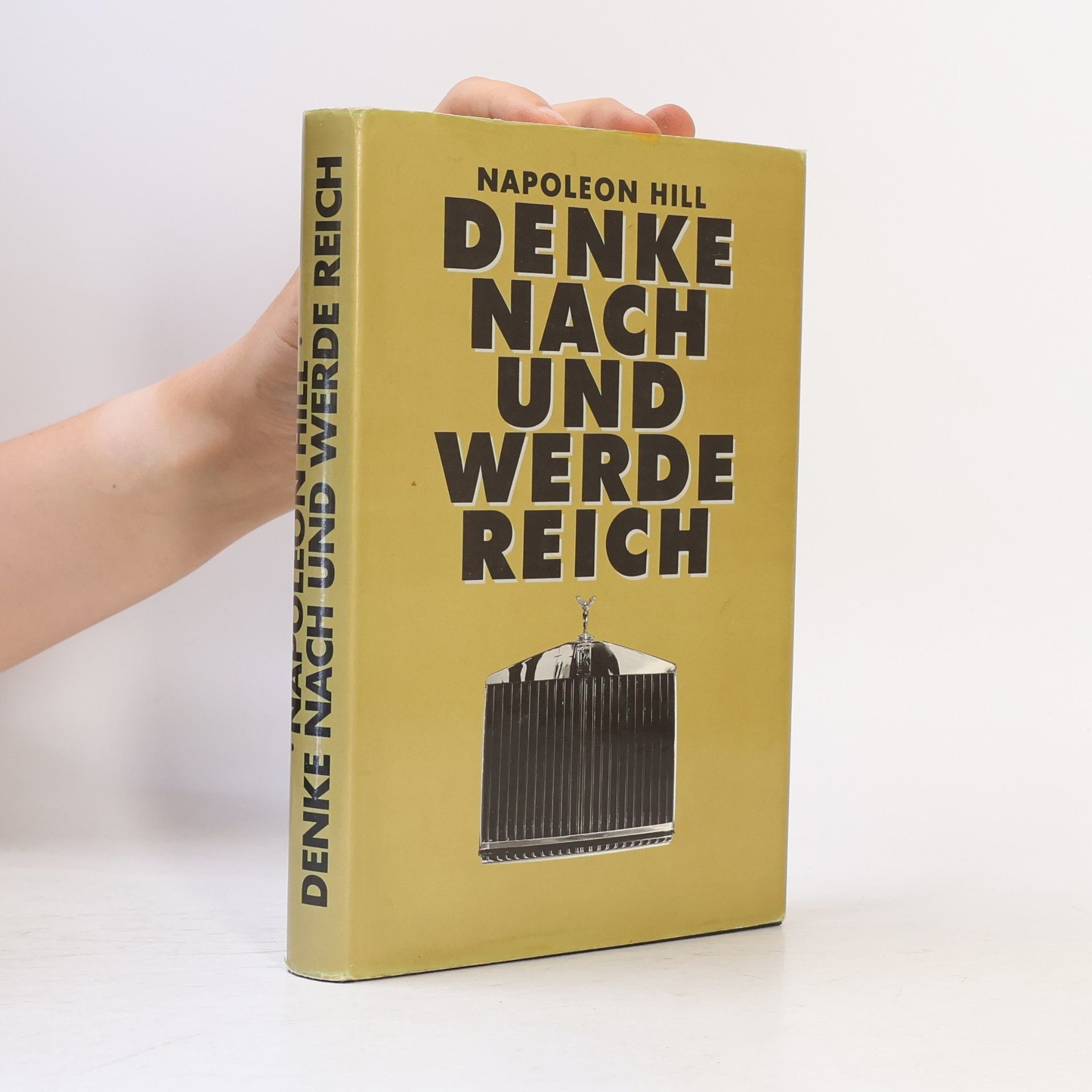 Napoleon Hill Denke nach und werde reich