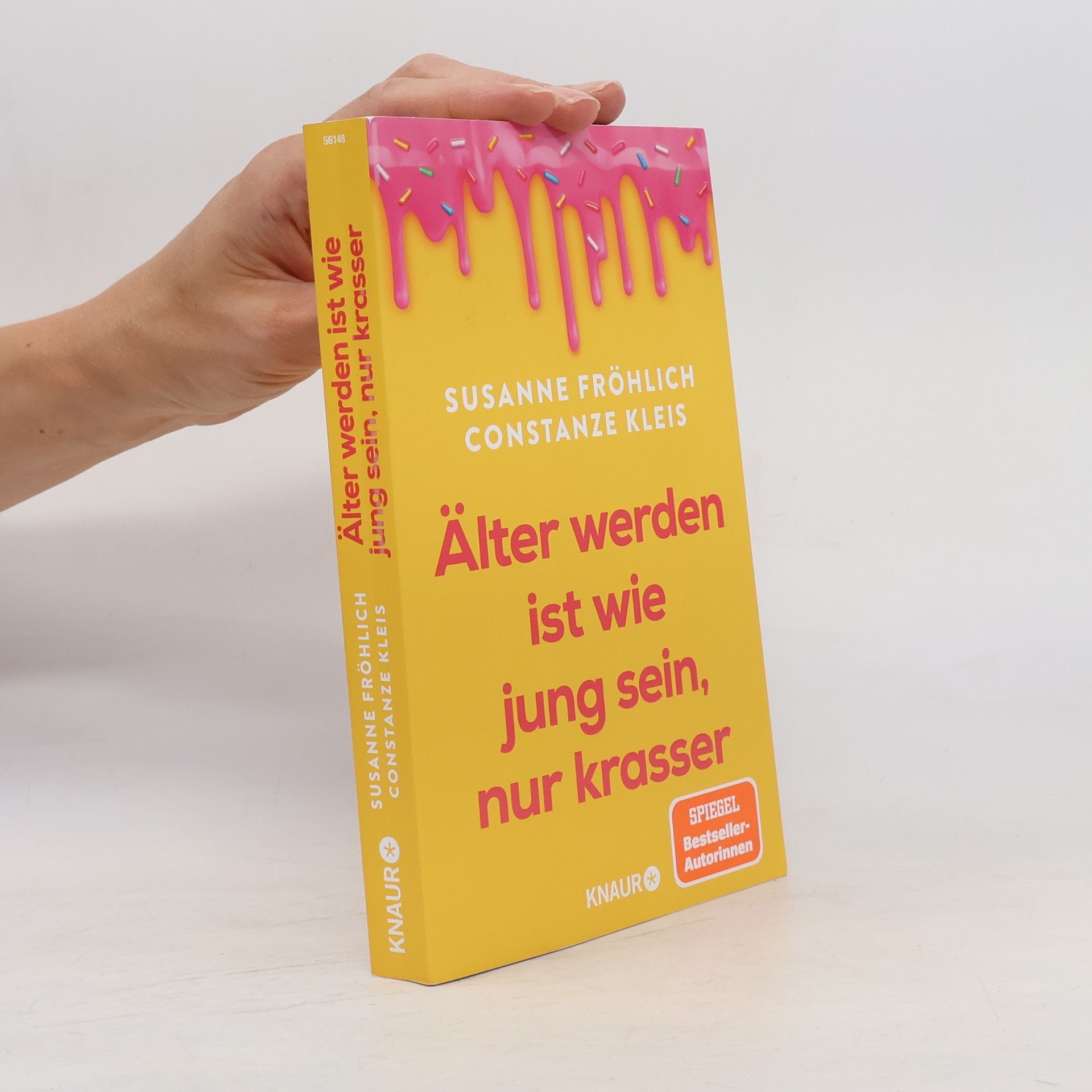 Älter werden ist wie jung sein, nur krasser