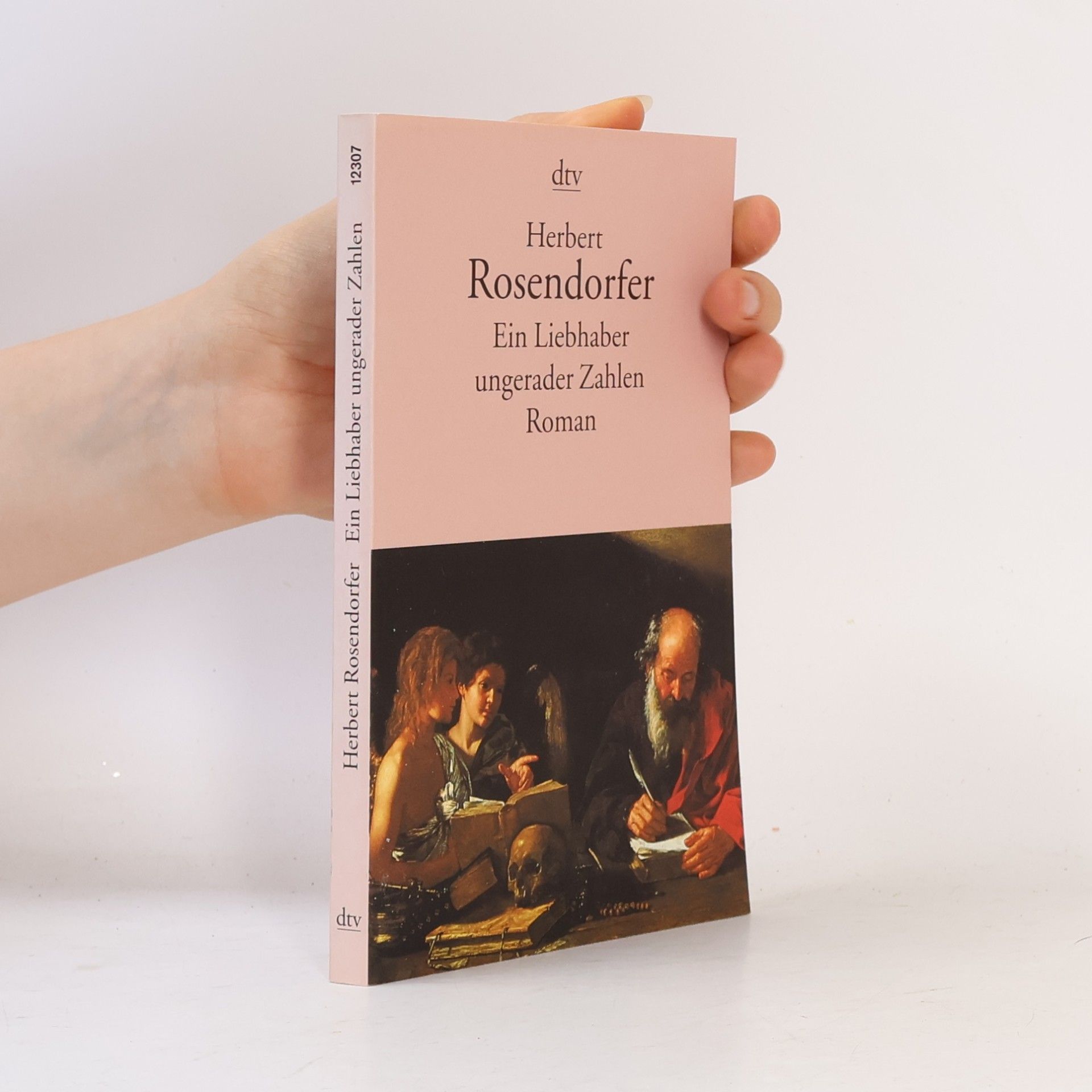 Herbert Rosendorfer Ein Liebhaber ungerader Zahlen