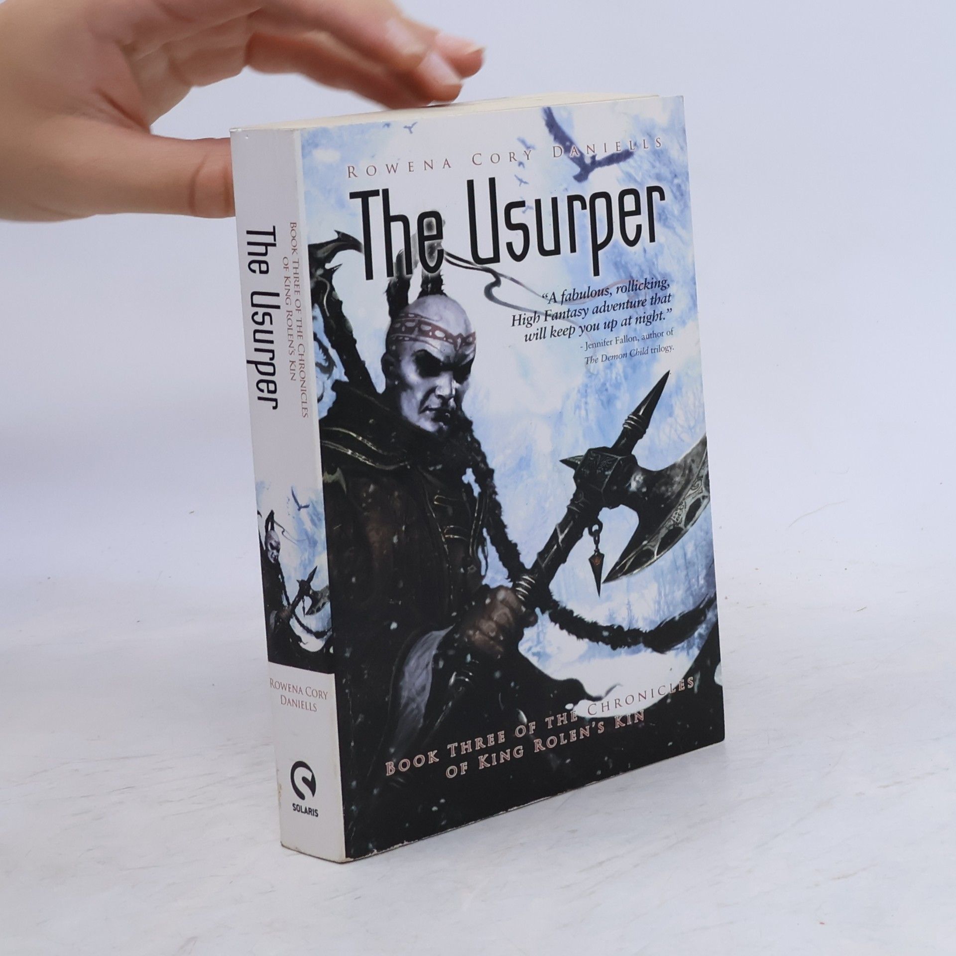 Rowena Cory Daniells Chronicles of King Rolen's Kin - 3: The Usurper
