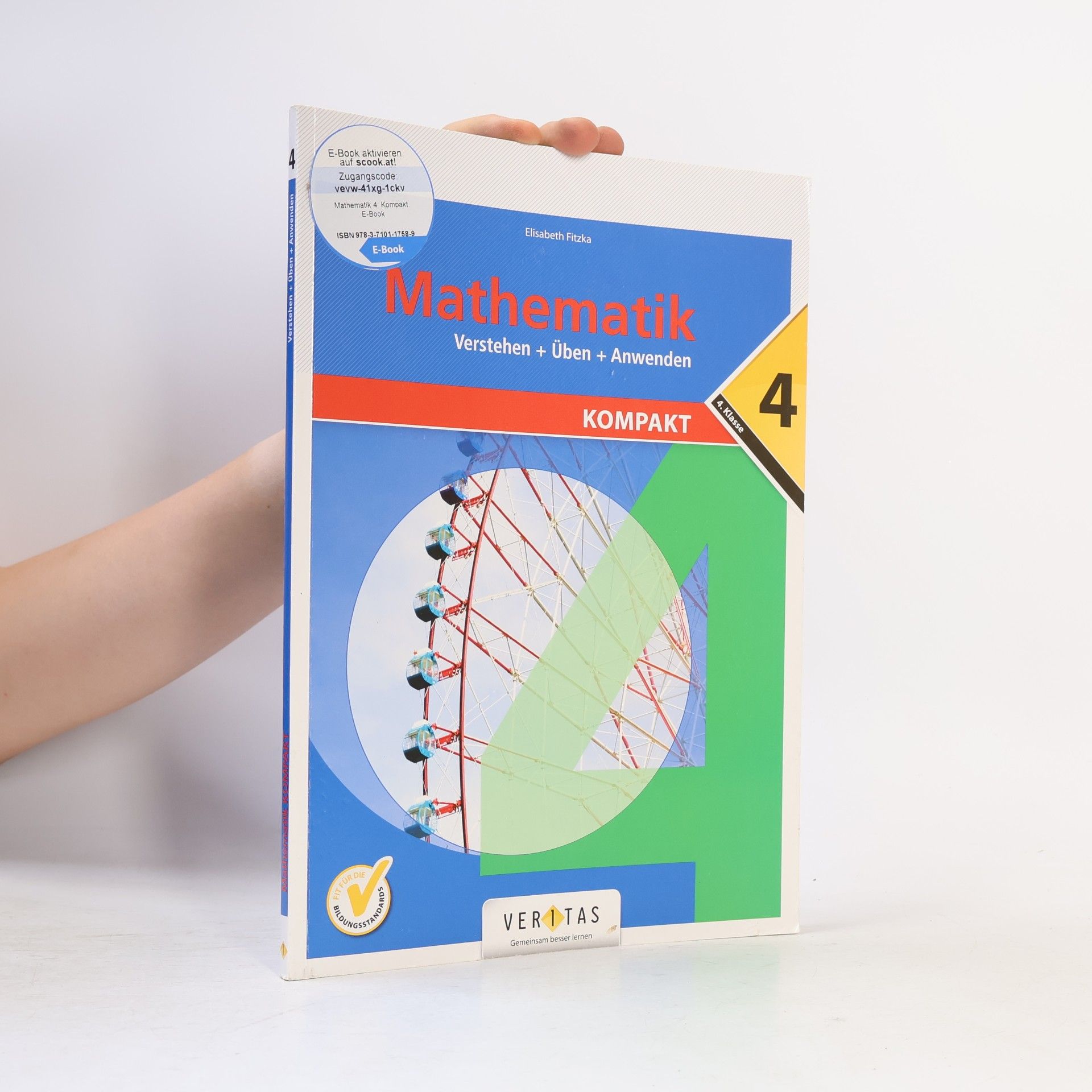 Elisabeth Fitzka Kompakt - 4: Mathematik: Verstehen + Üben + Anwenden - 4. Klasse - Hauptband