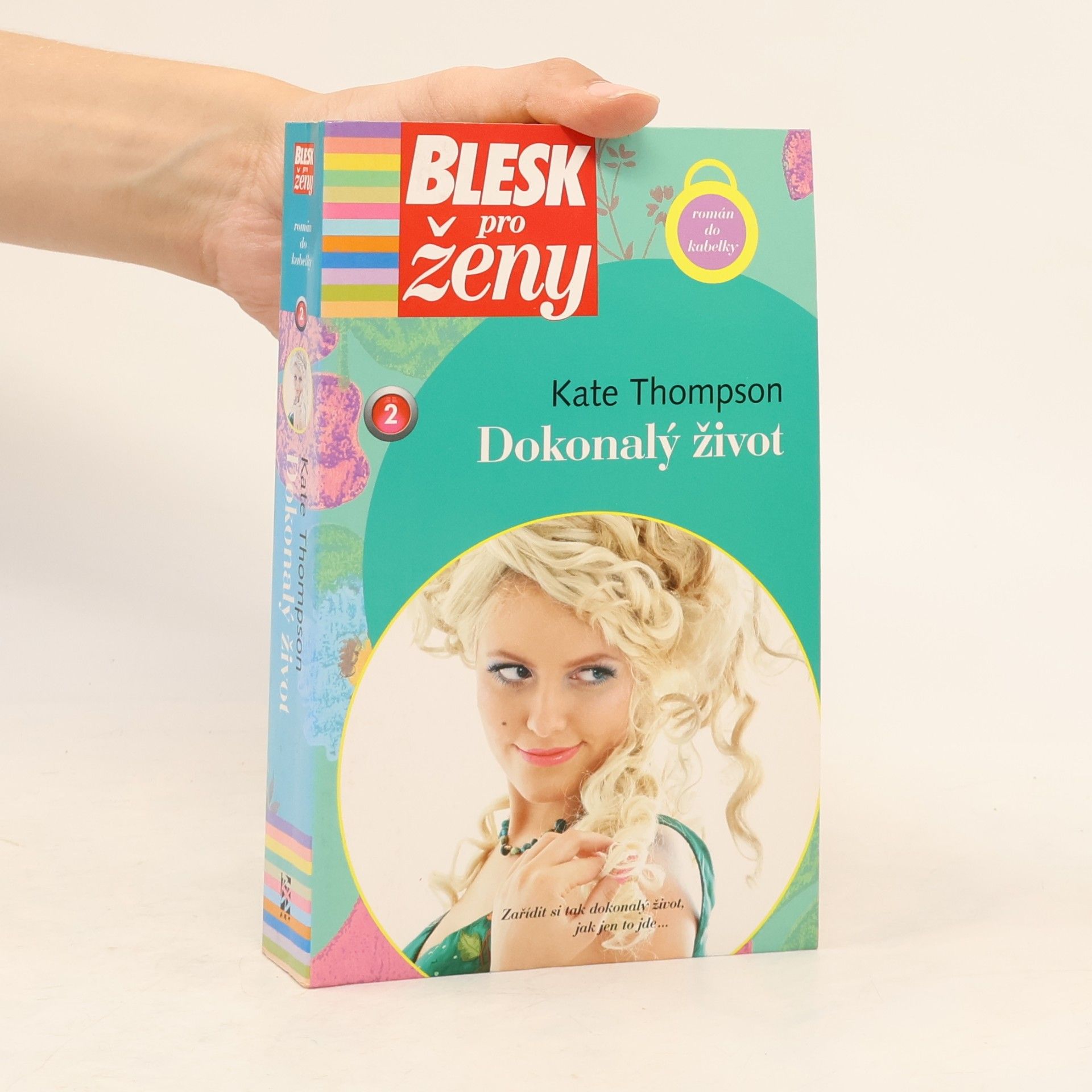 Kate Thompsonová Dokonalý život