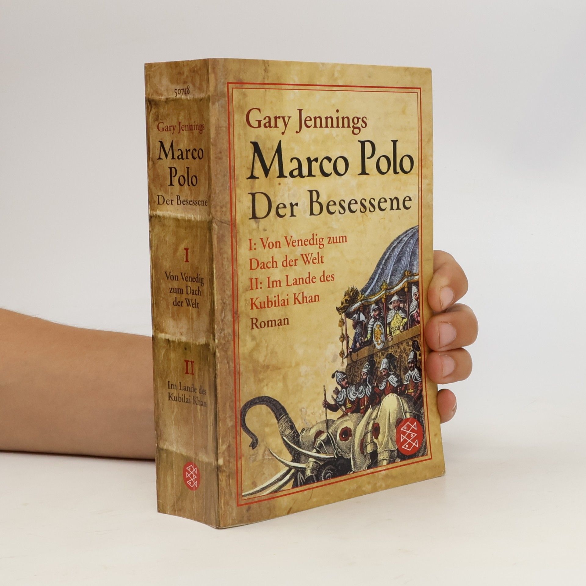 Werner Peterich Marco Polo, Der Besessene. Von Venedig zum Dach der Welt; Im Lande des Kubilai Khan. Roman. 2 Tle. in 1 Bd.