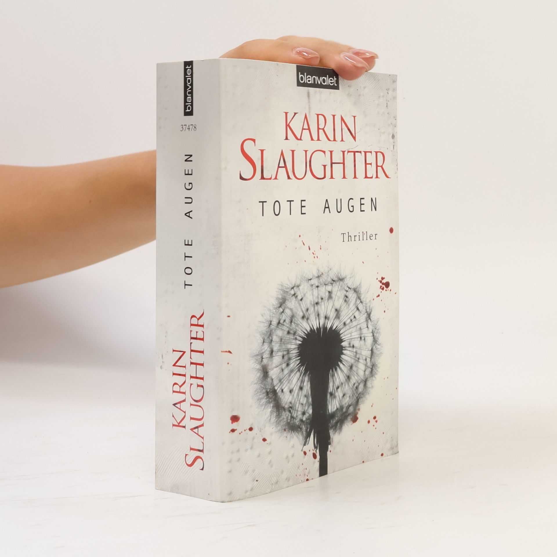 Karin Slaughter Tote Augen