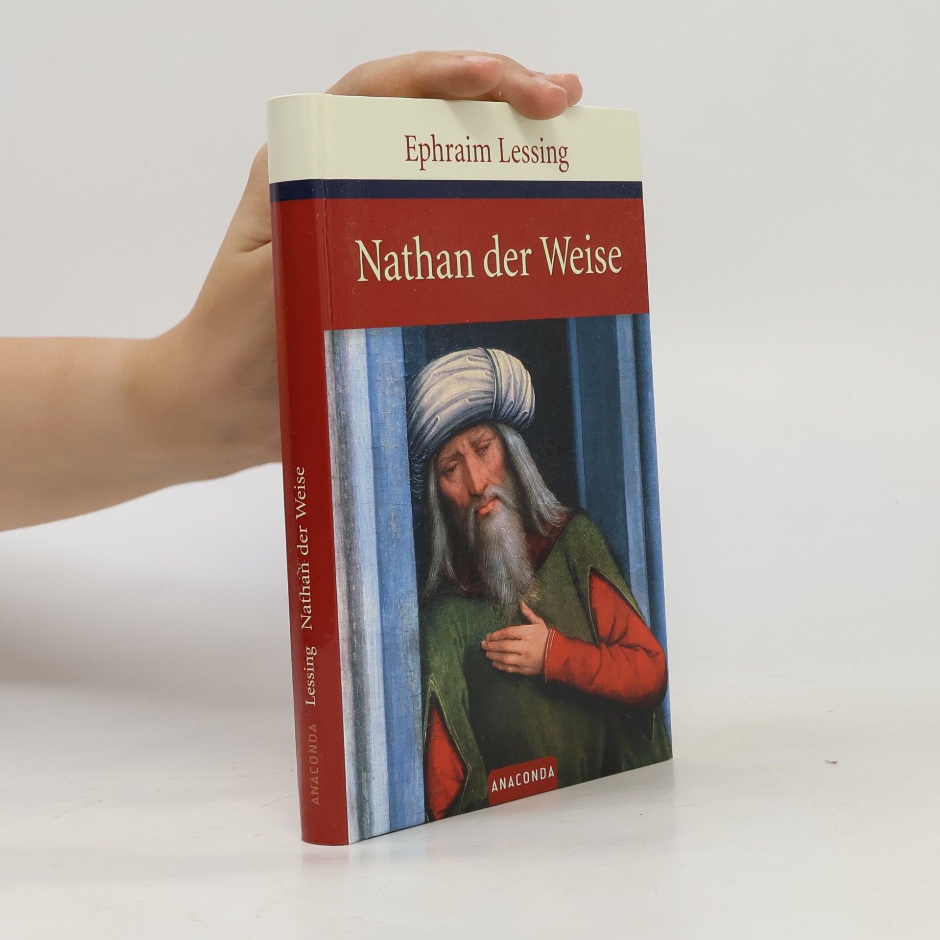 Gotthold Ephraim Lessing Nathan der Weise