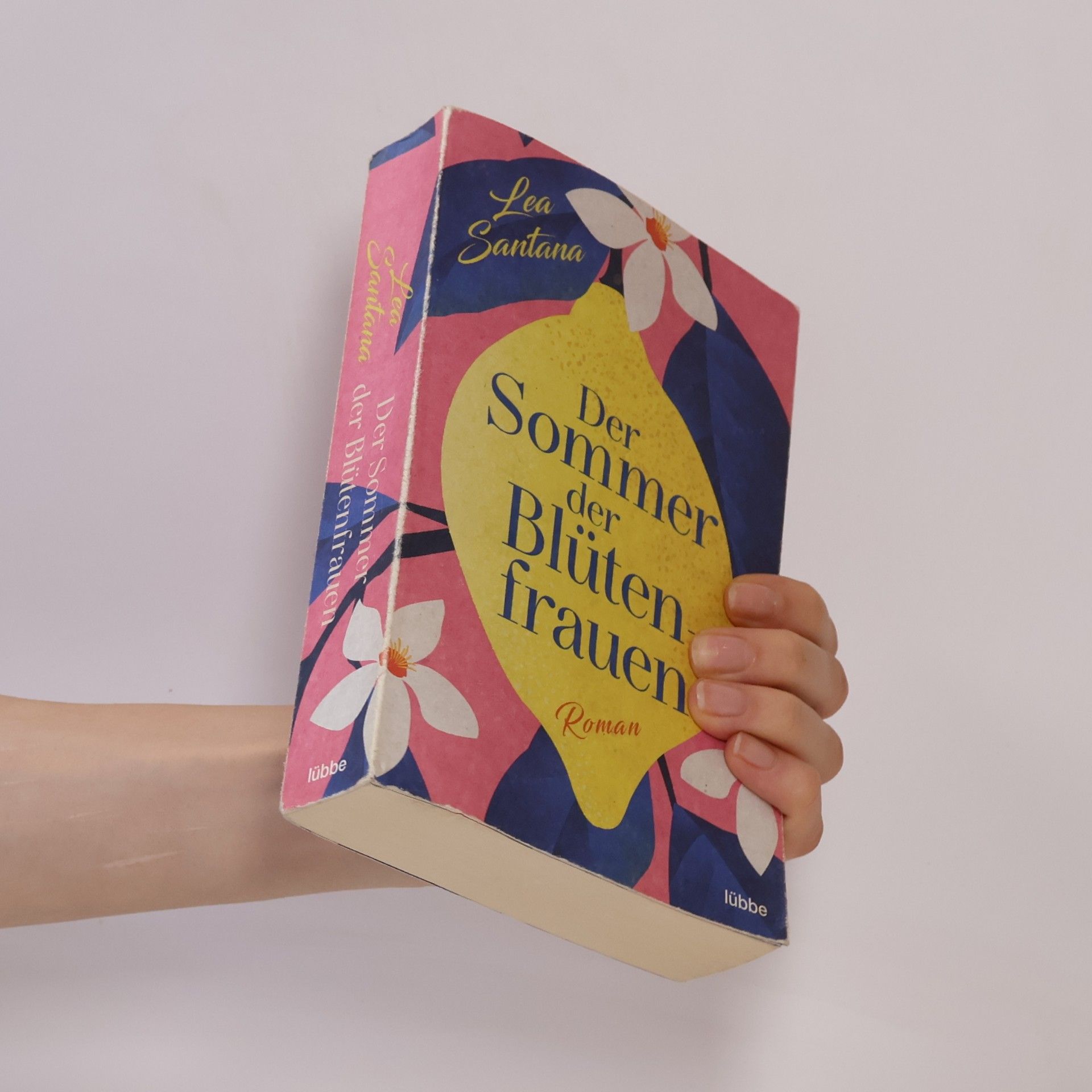 Lea Santana Der Sommer der Blütenfrauen