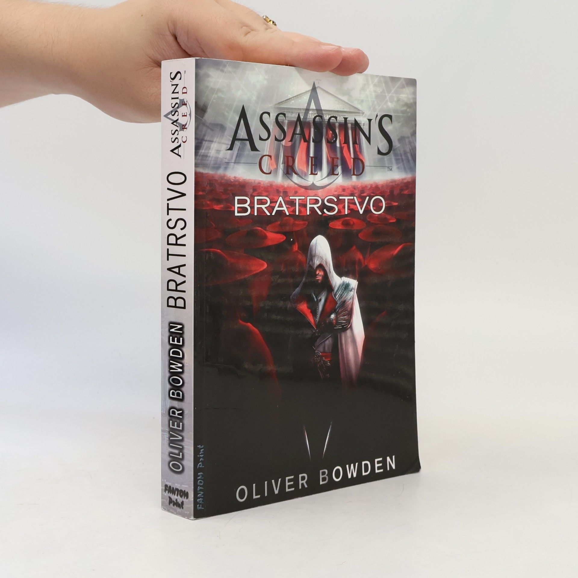Oliver Bowden Assassin's Creed. Bratrstvo