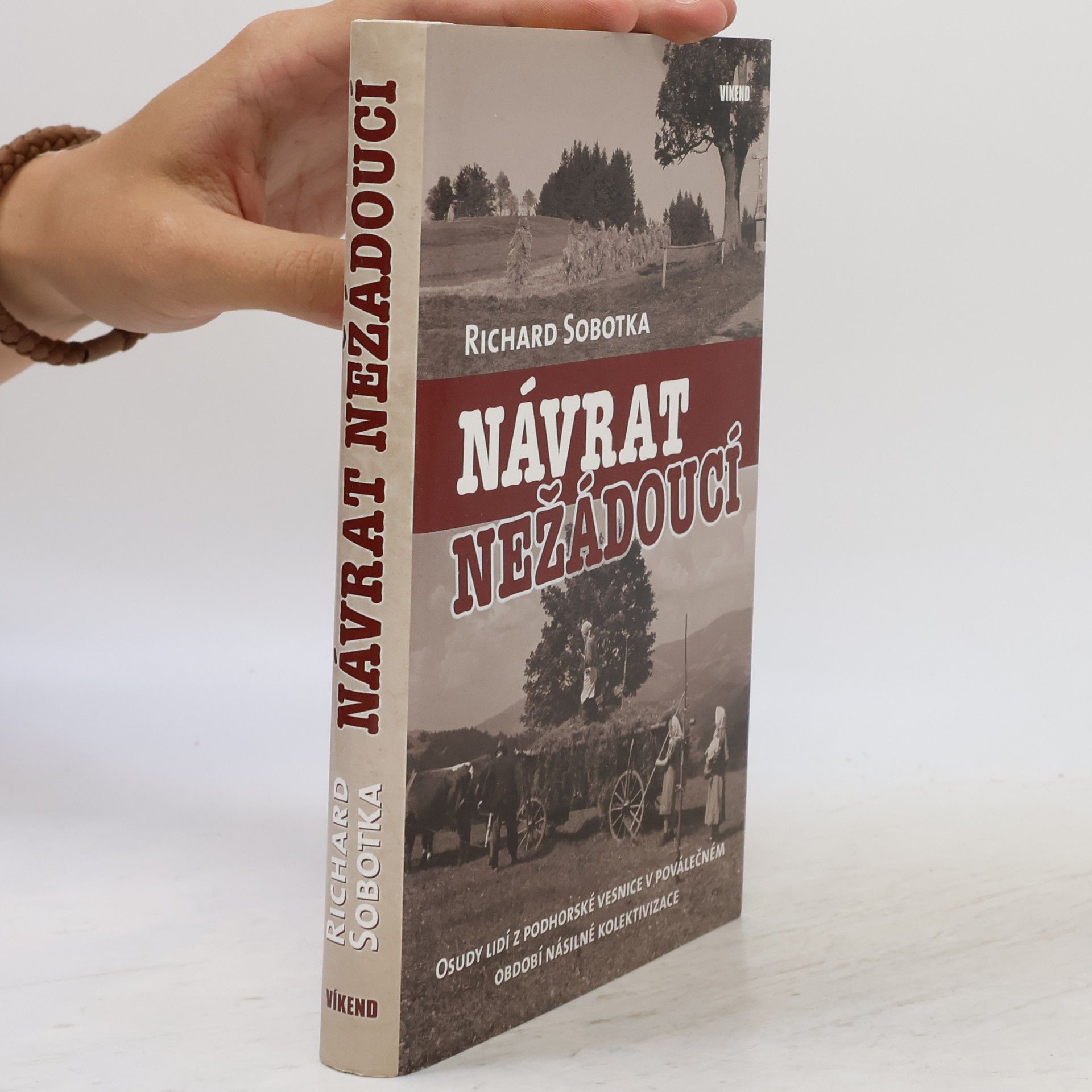 Richard Sobotka Návrat nežádoucí