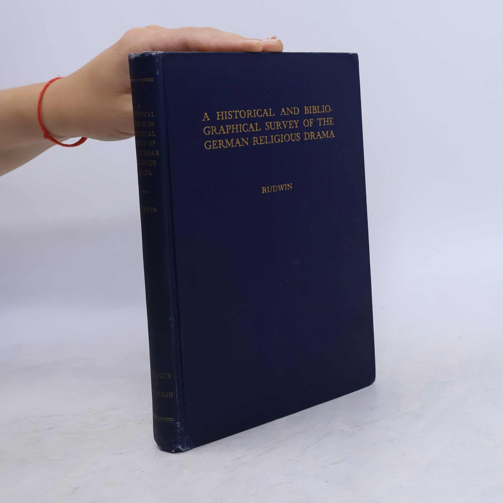 Maximilian J. Rudwin A Historical and Bibliographical Survey of the German Religious Drama