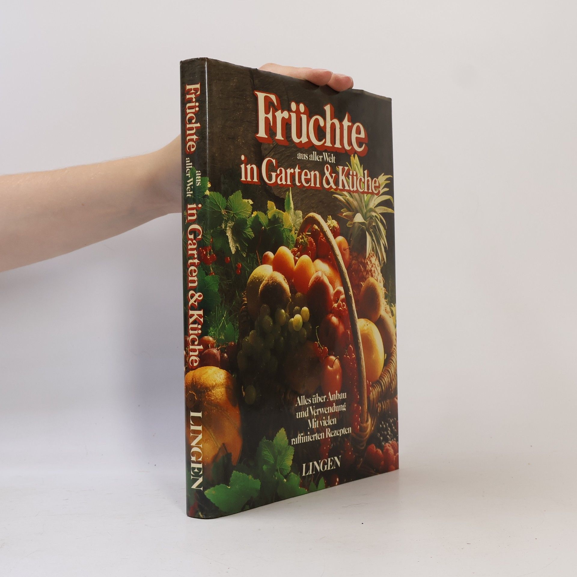 Autorenkollektiv Früchte aus aller Welt in Garten & Küche