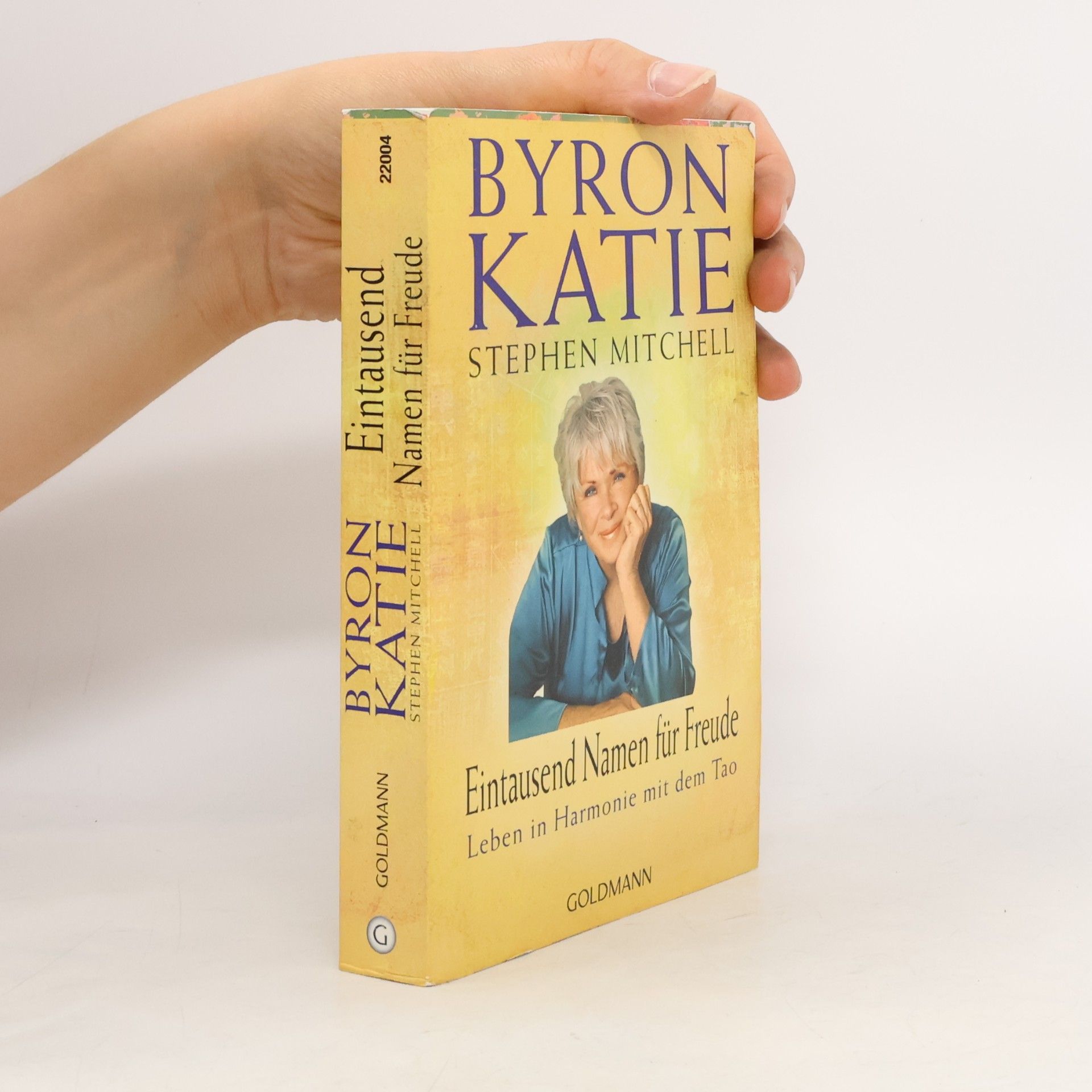 Byron Katie Eintausend Namen für Freude