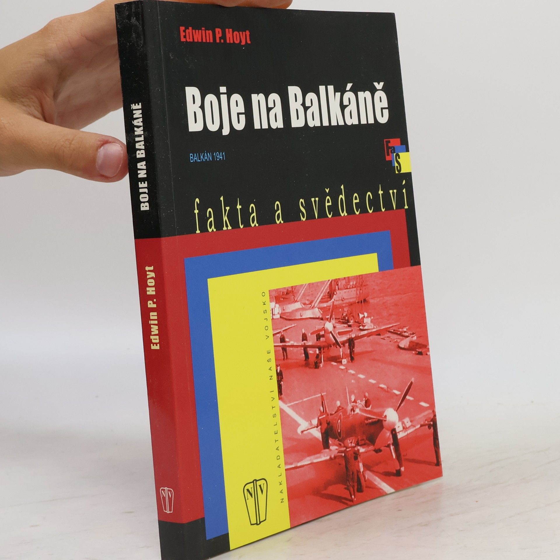 Edwin Palmer Hoyt Boje na Balkáně. Balkán 1941