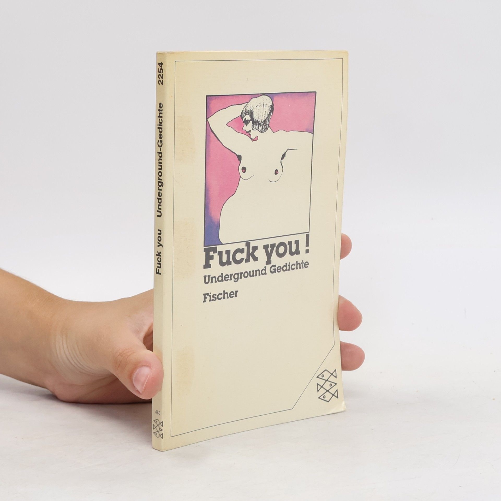 Ralf-Rainer Rygulla Fuck you. Underground-Gedichte. Engl.-Dtsch.