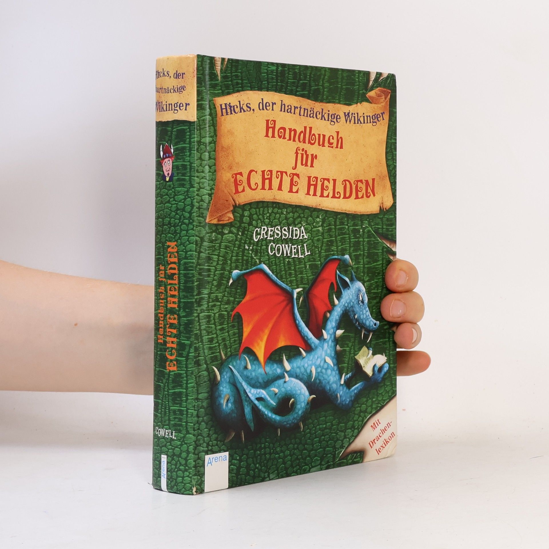 Cressida Cowell Drachenzähmen leicht gemacht- Handbuch für echte Helden