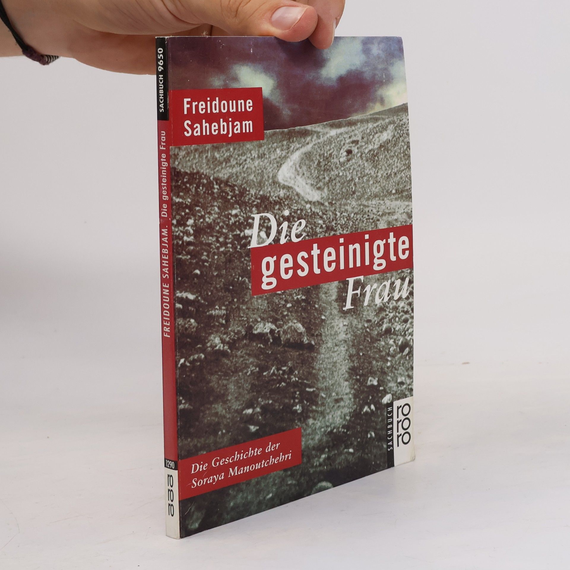 Freidoune Sahebjam Die gesteinigte Frau