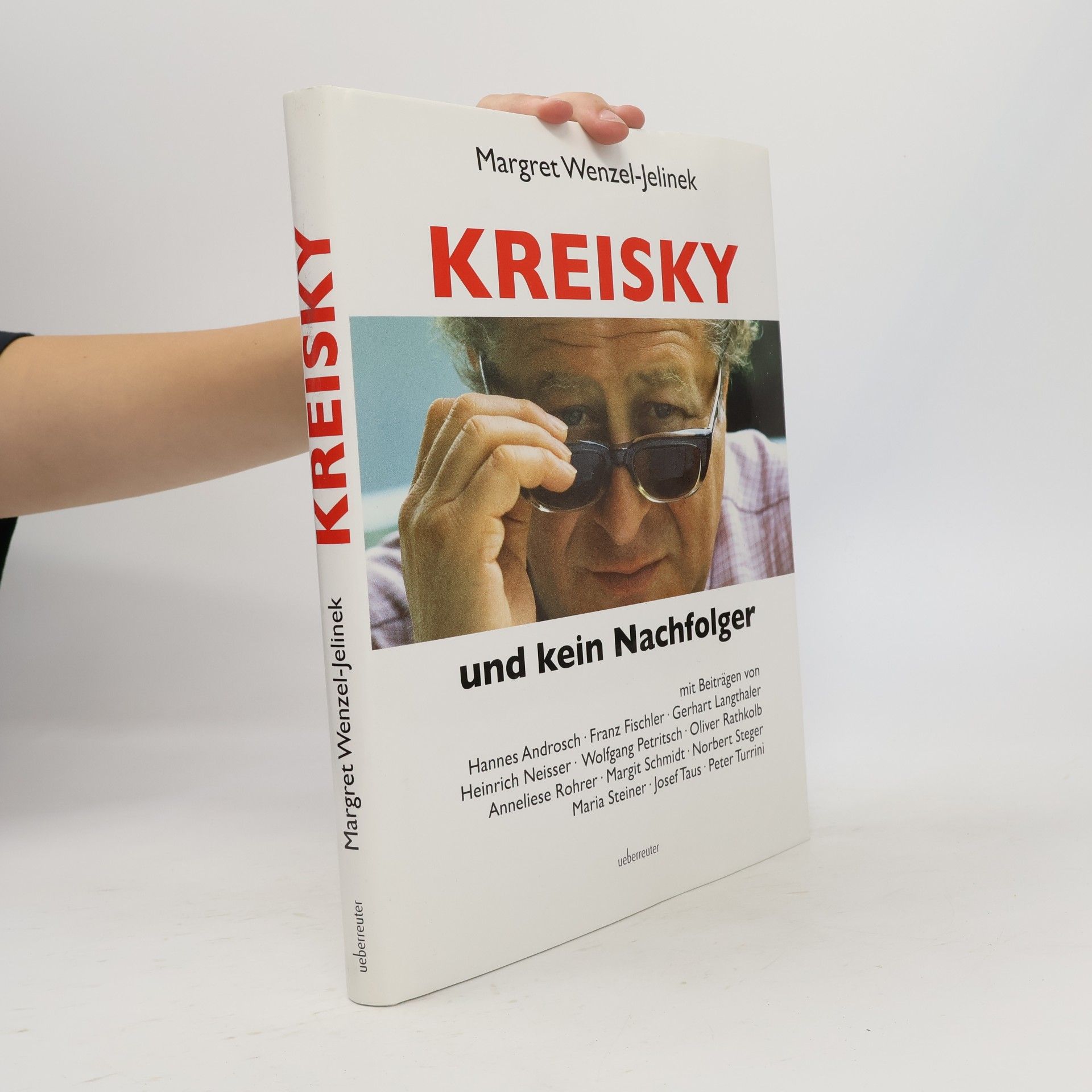 Margret Wenzel-Jelinek Kreisky und kein Nachfolger
