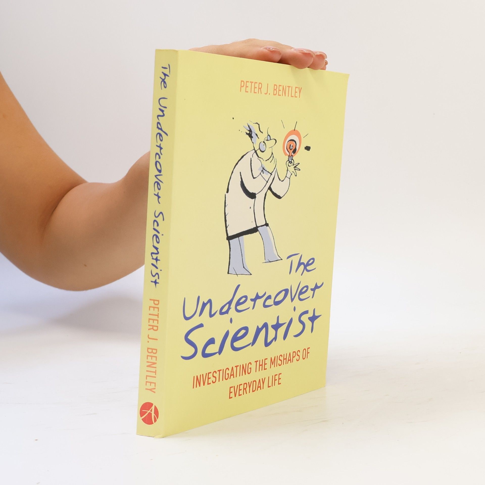 Peter Bently The Undercover Scientist