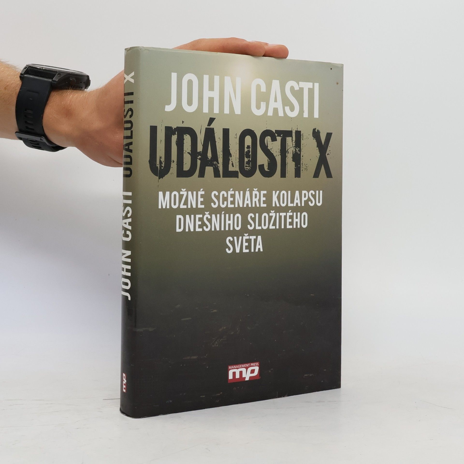 J. L. Casti Události X: Možné scénáře kolapsu dnešního složitého světa