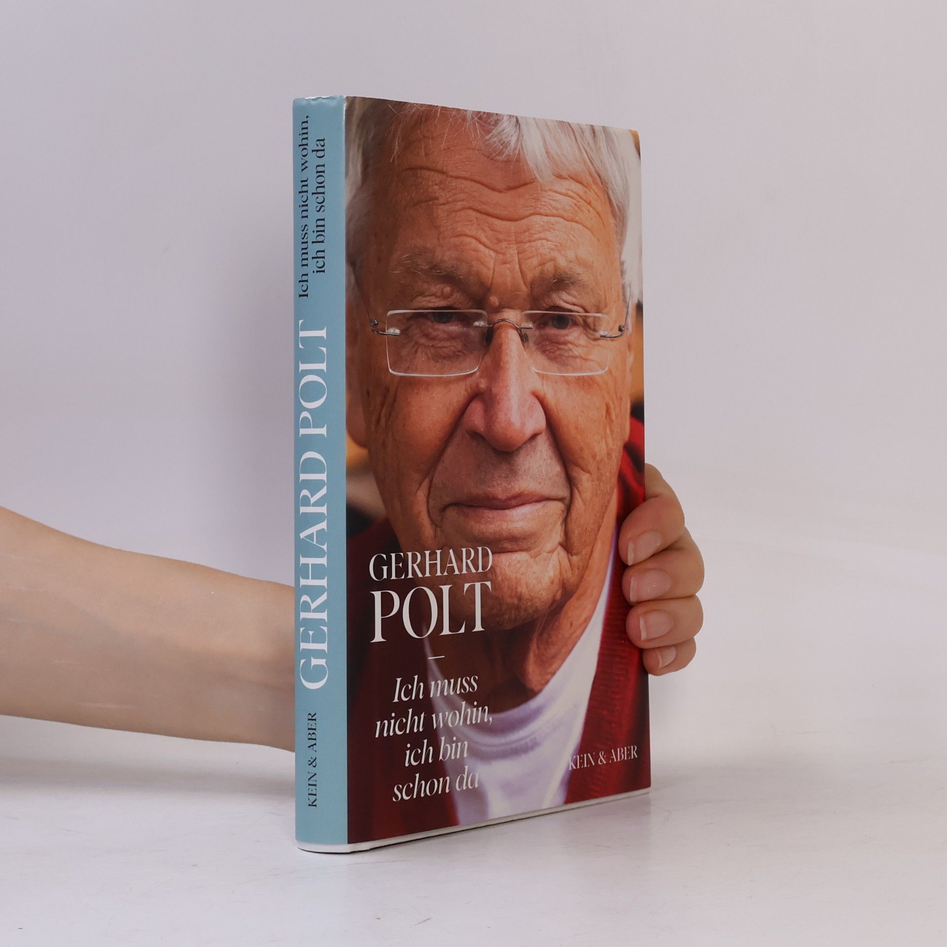 Gerhard Polt Ich muss nicht wohin, ich bin schon da