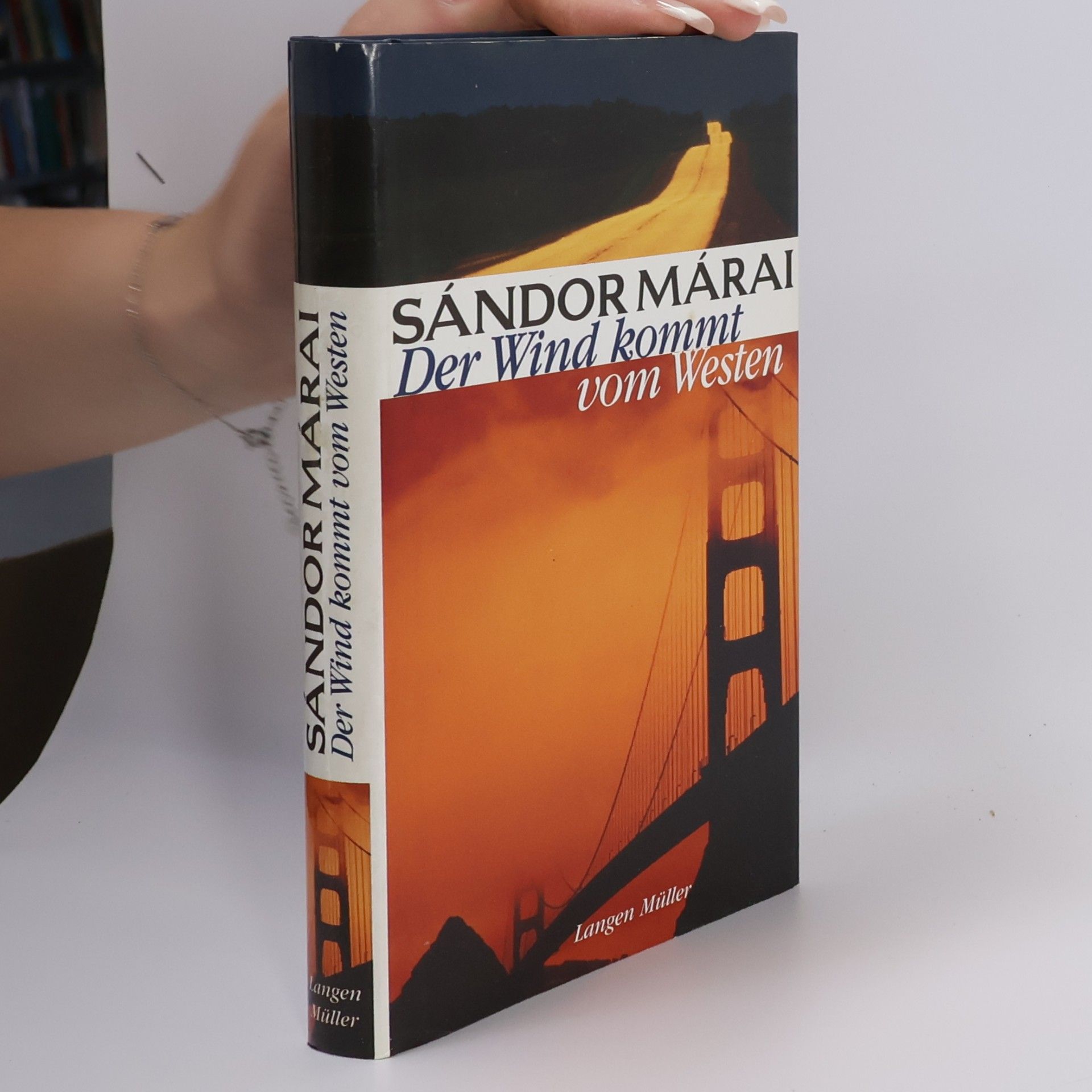 Sándor Márai Der Wind kommt vom Westen