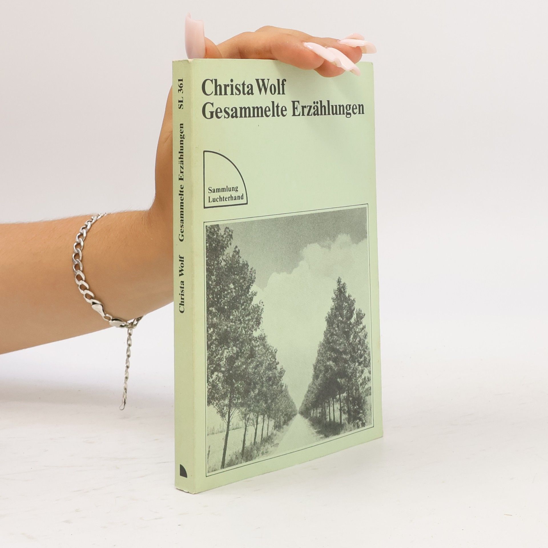 Christa Wolf Gesammelte Erzählungen