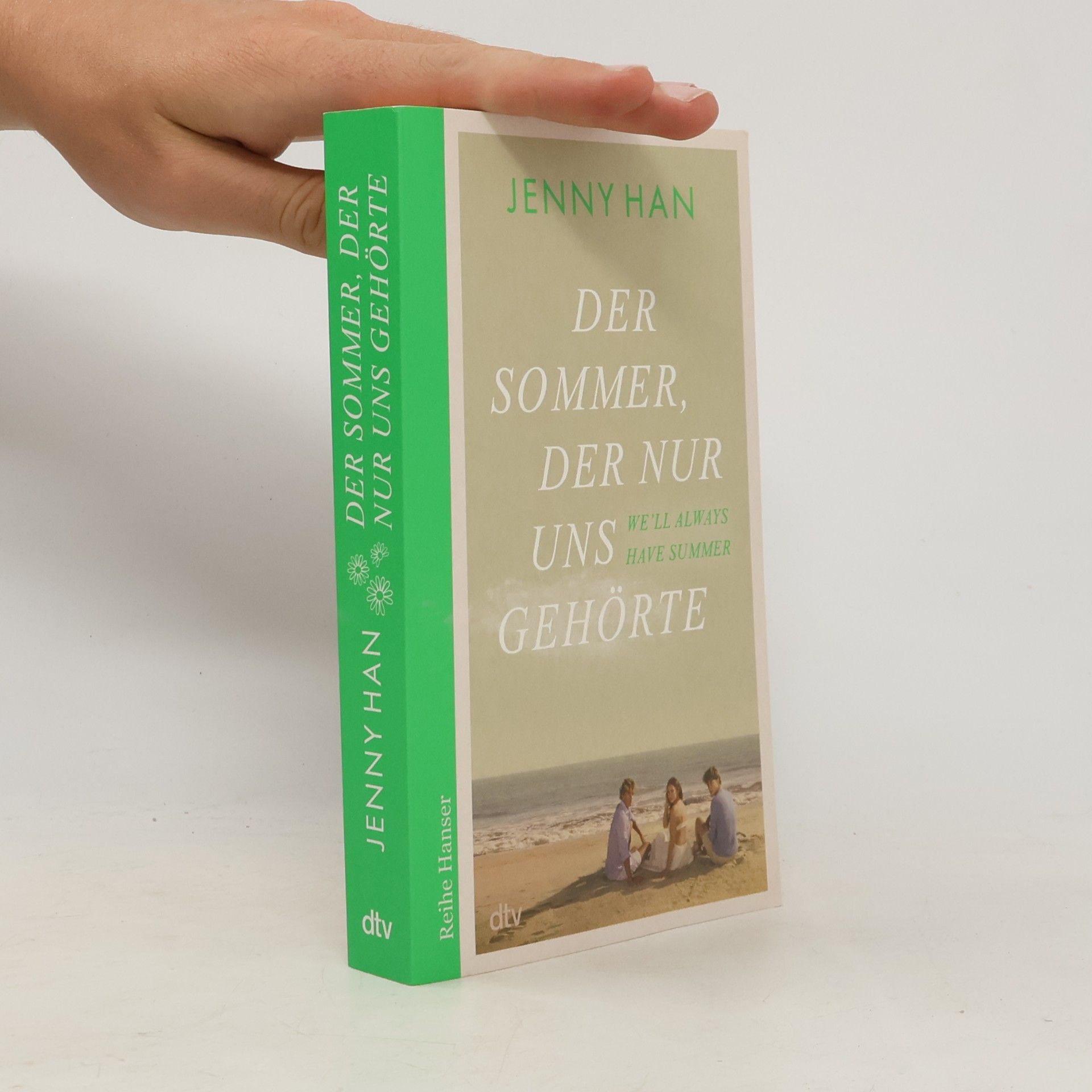 Jenny Han Der Sommer, der nur uns gehörte / The Summer I Turned Pretty Bd.3