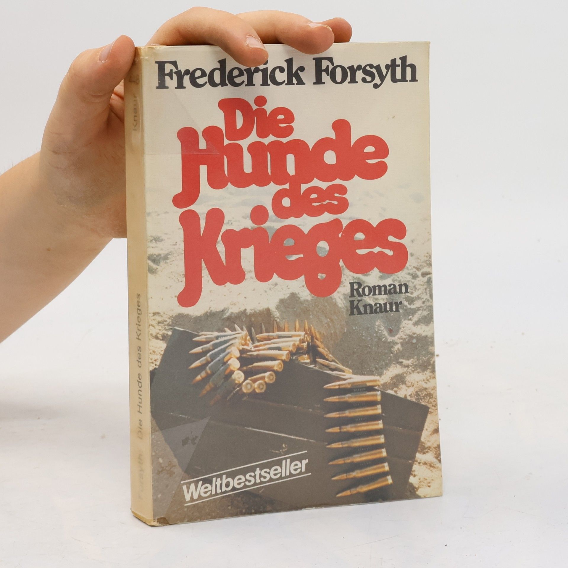 Frederick Forsyth Die Hunde des Krieges